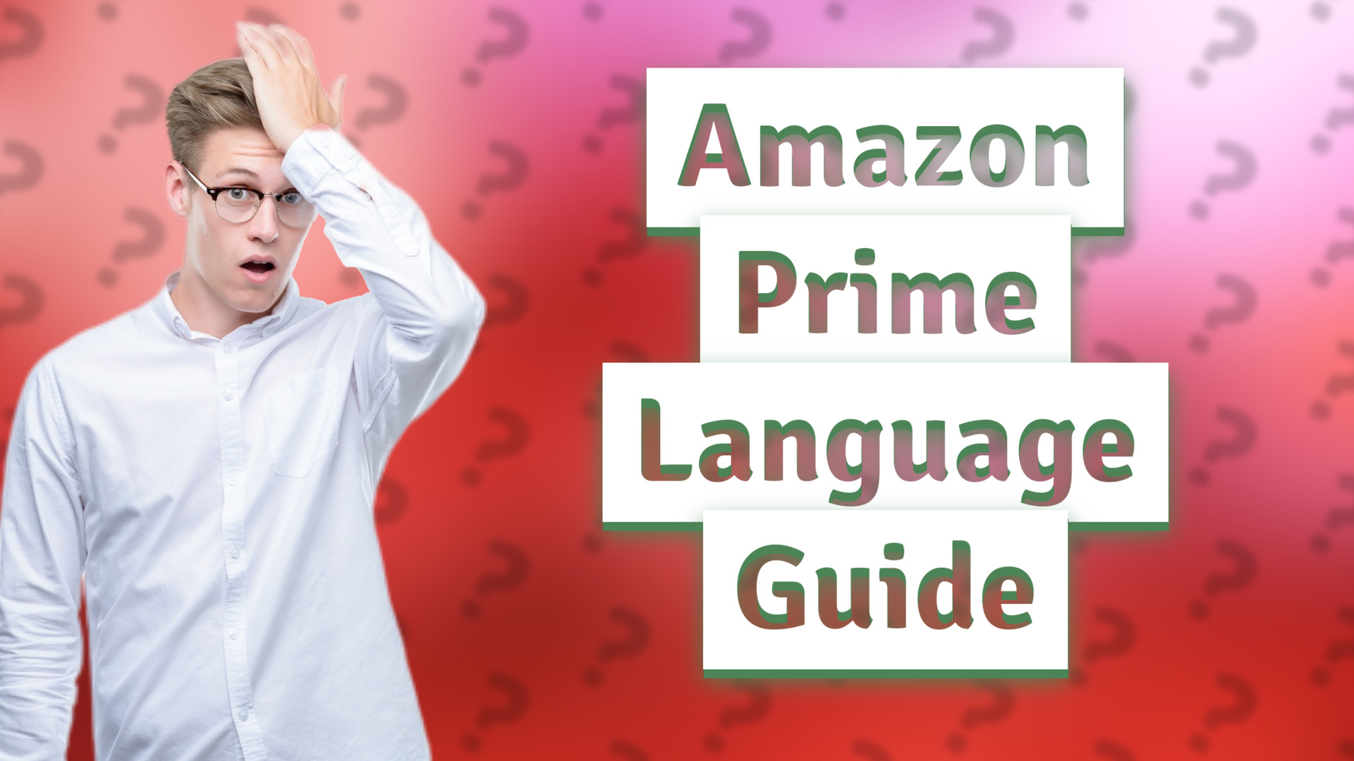 Amazon Prime Language Guide