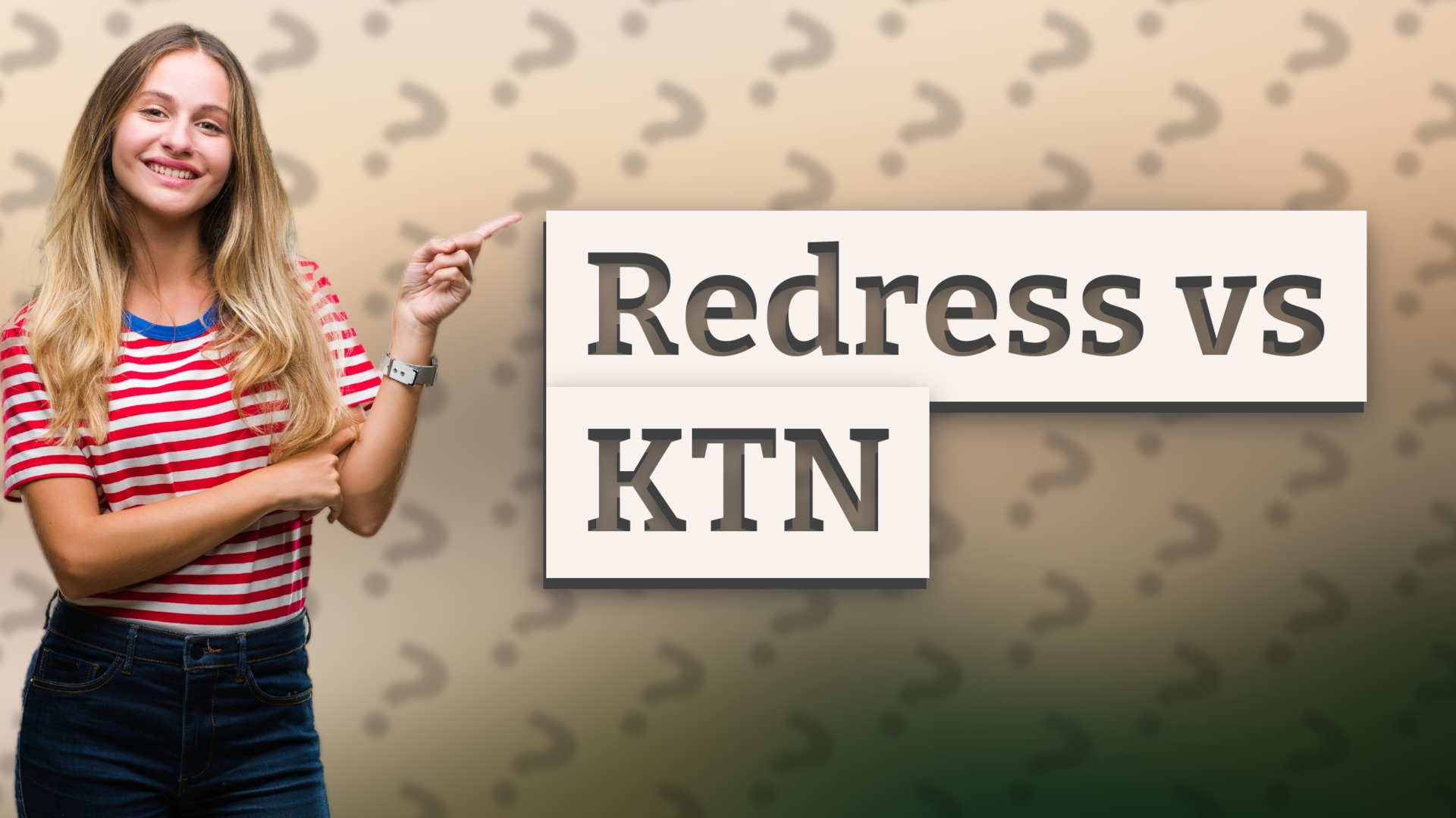 Redress vs KTN