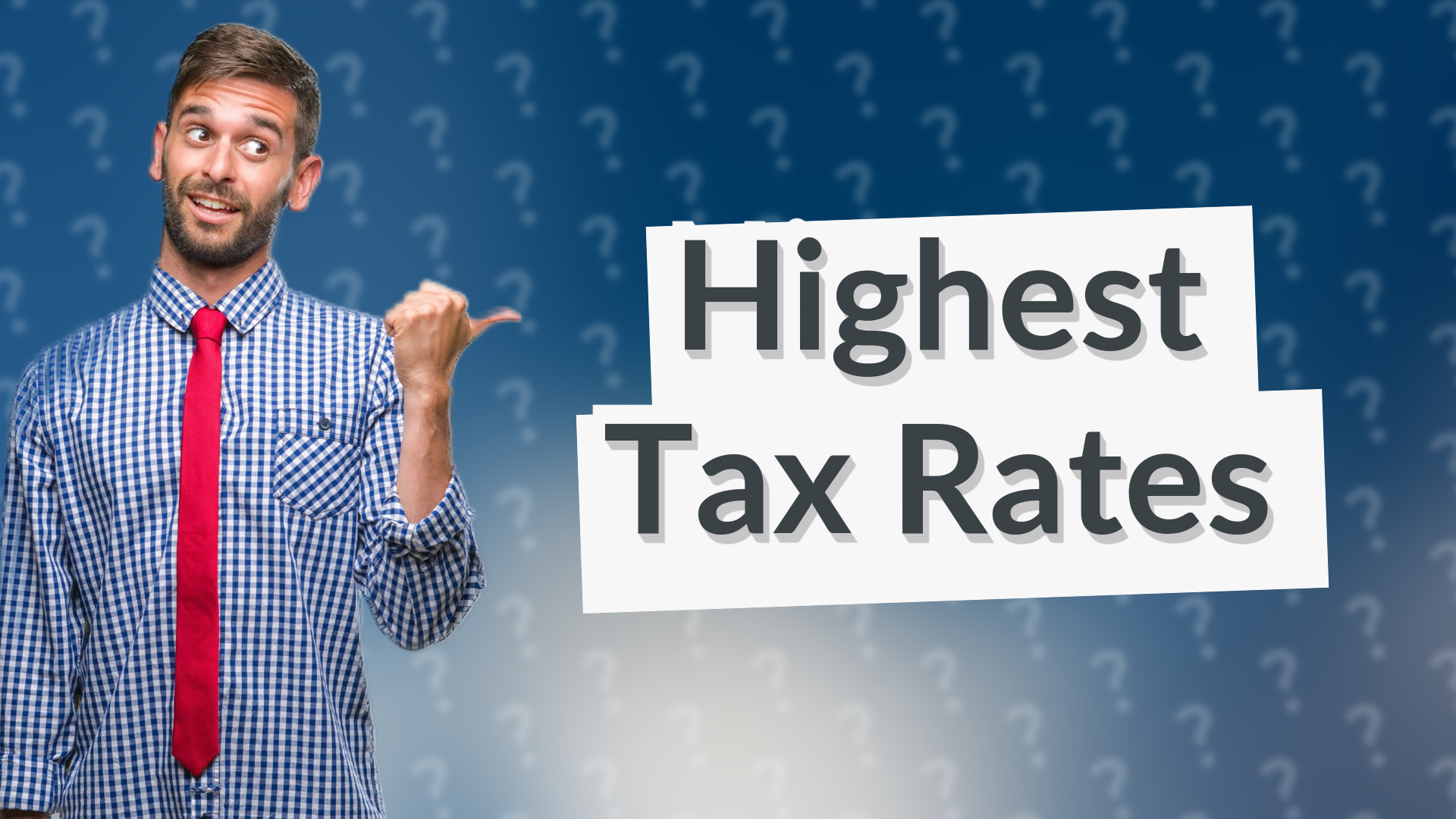 Highest Tax Rates