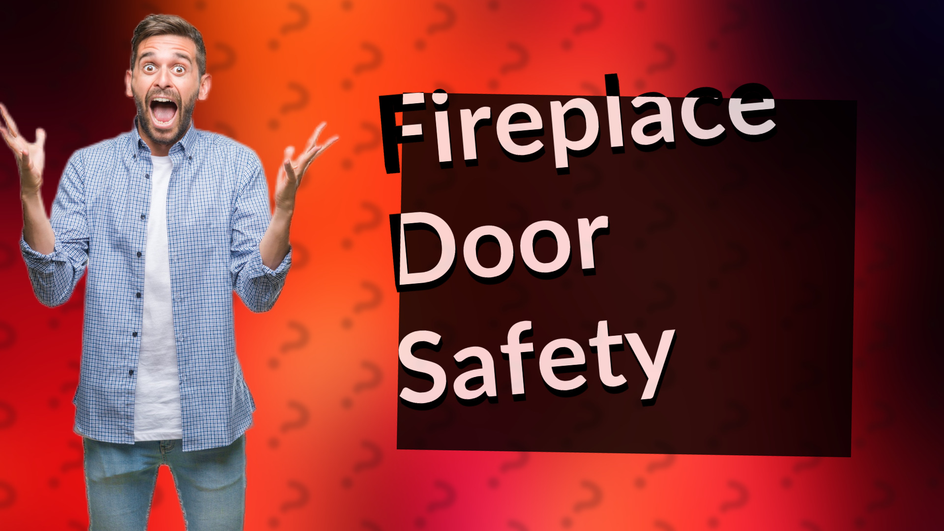 Fireplace Door Safety