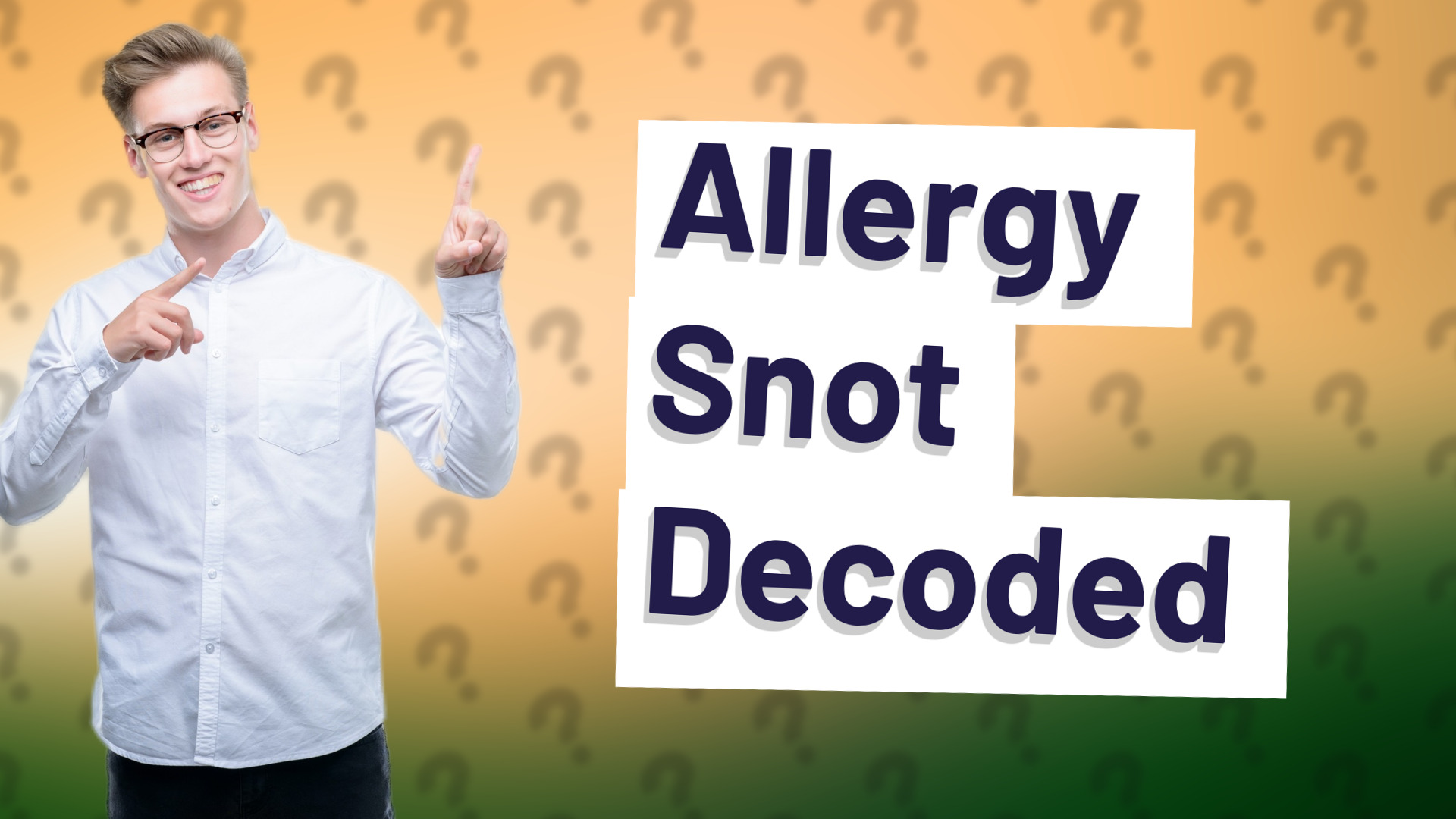 Allergy Snot Decoded