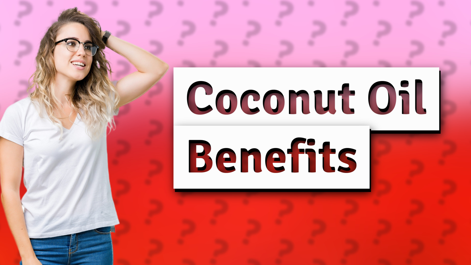 Coconut Oil Benefits