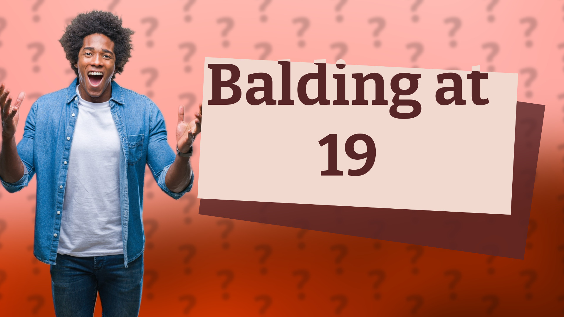 Balding at 19