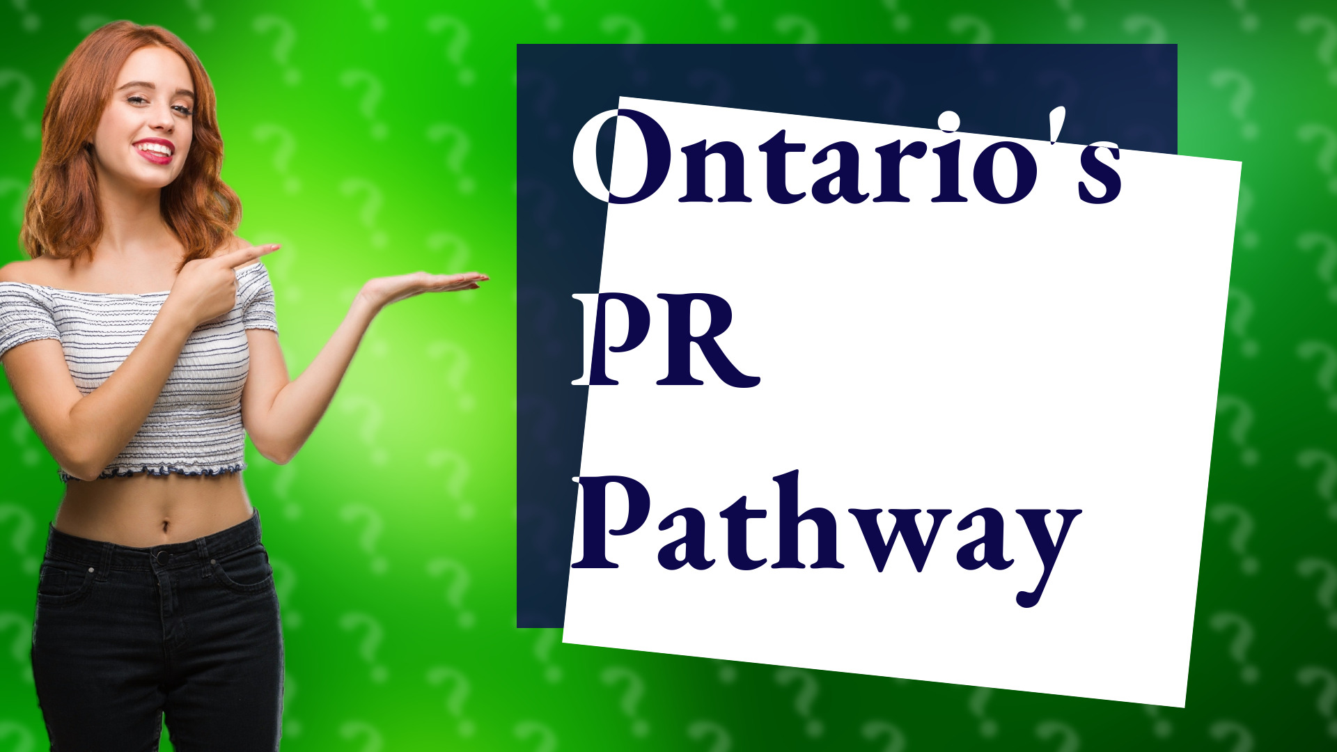 Ontario's PR Pathway