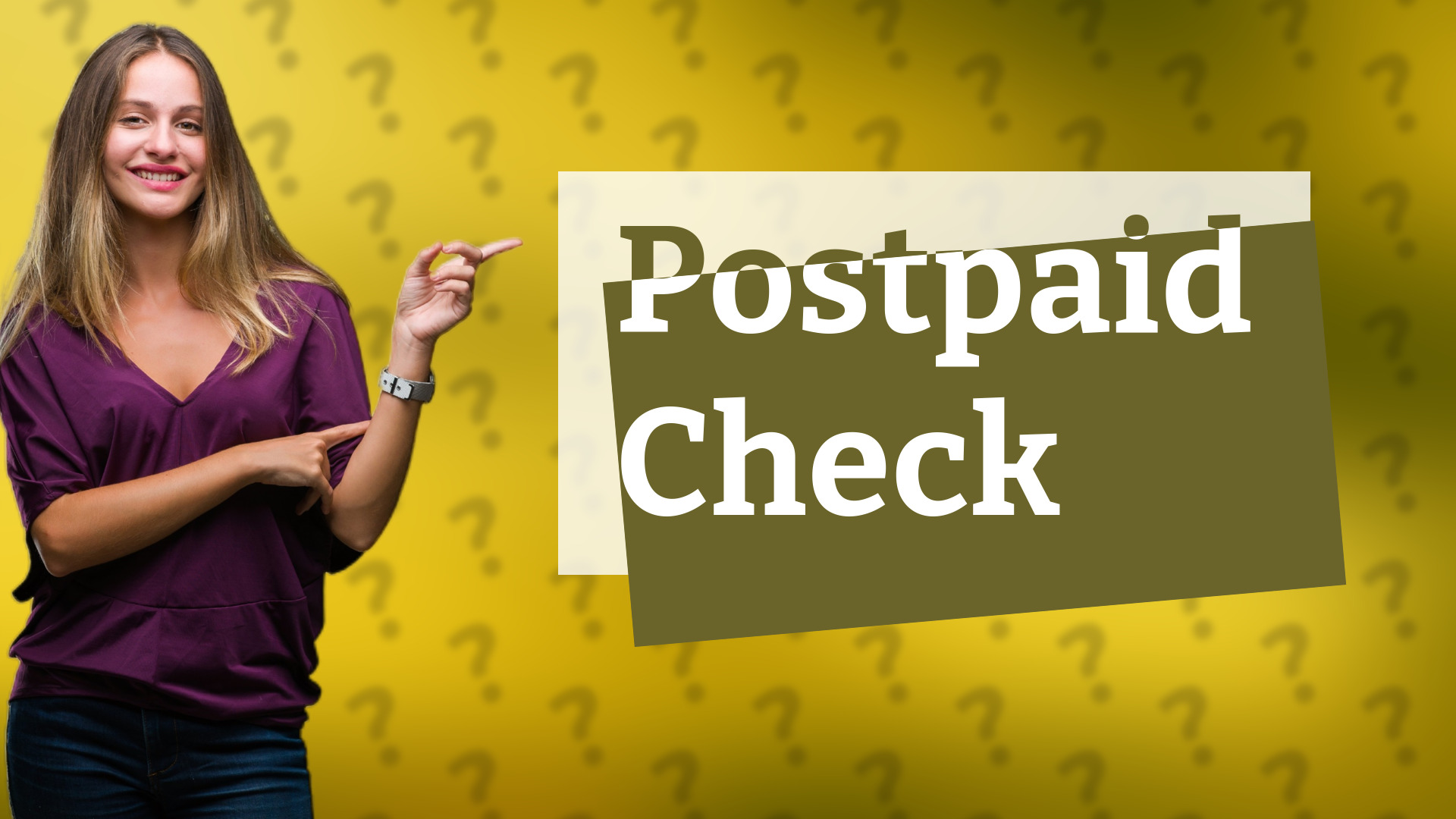 Postpaid Check