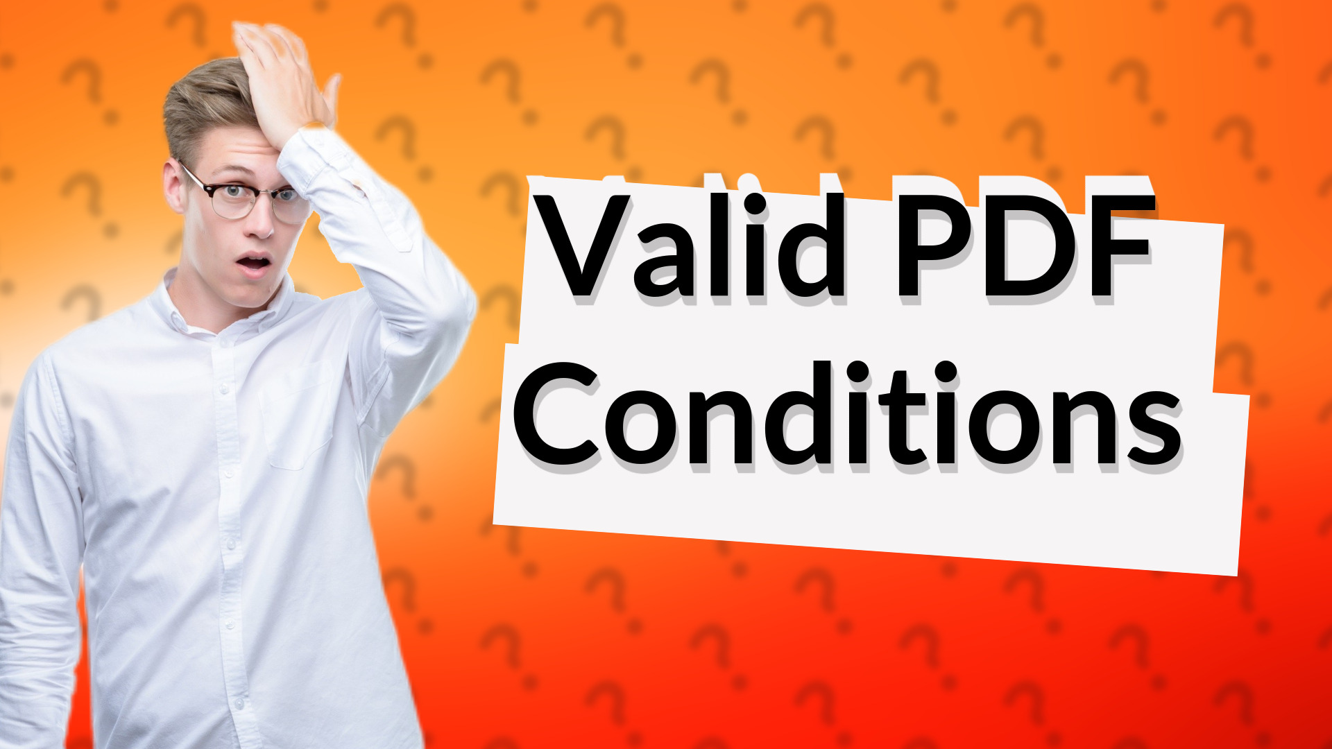 Valid PDF Conditions