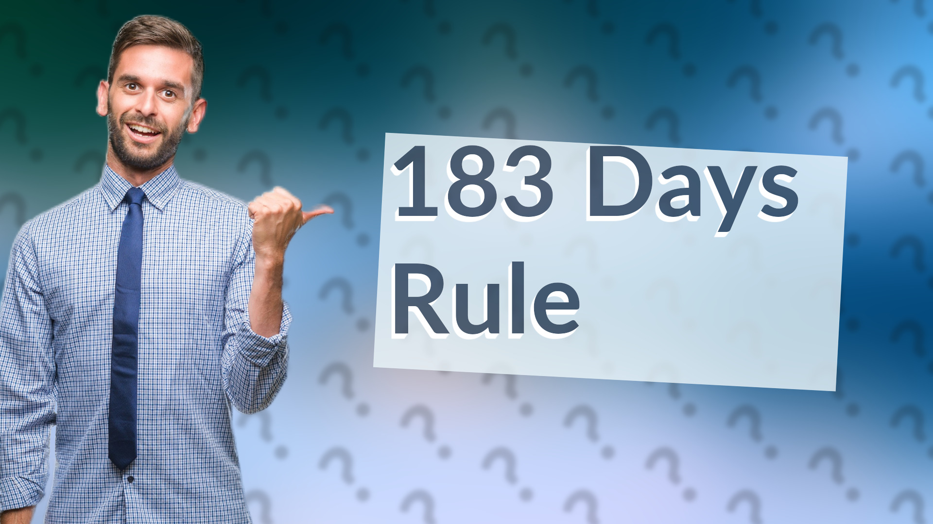183 Days Rule
