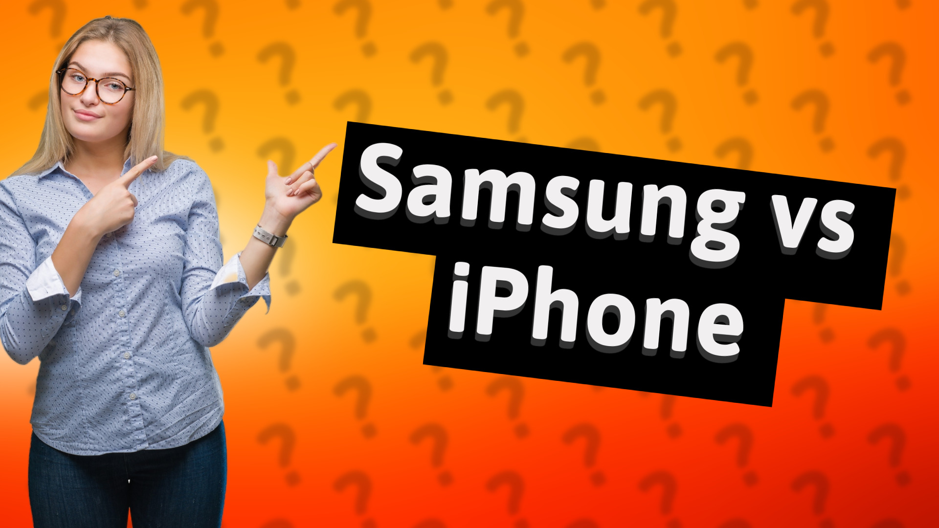 Samsung vs iPhone