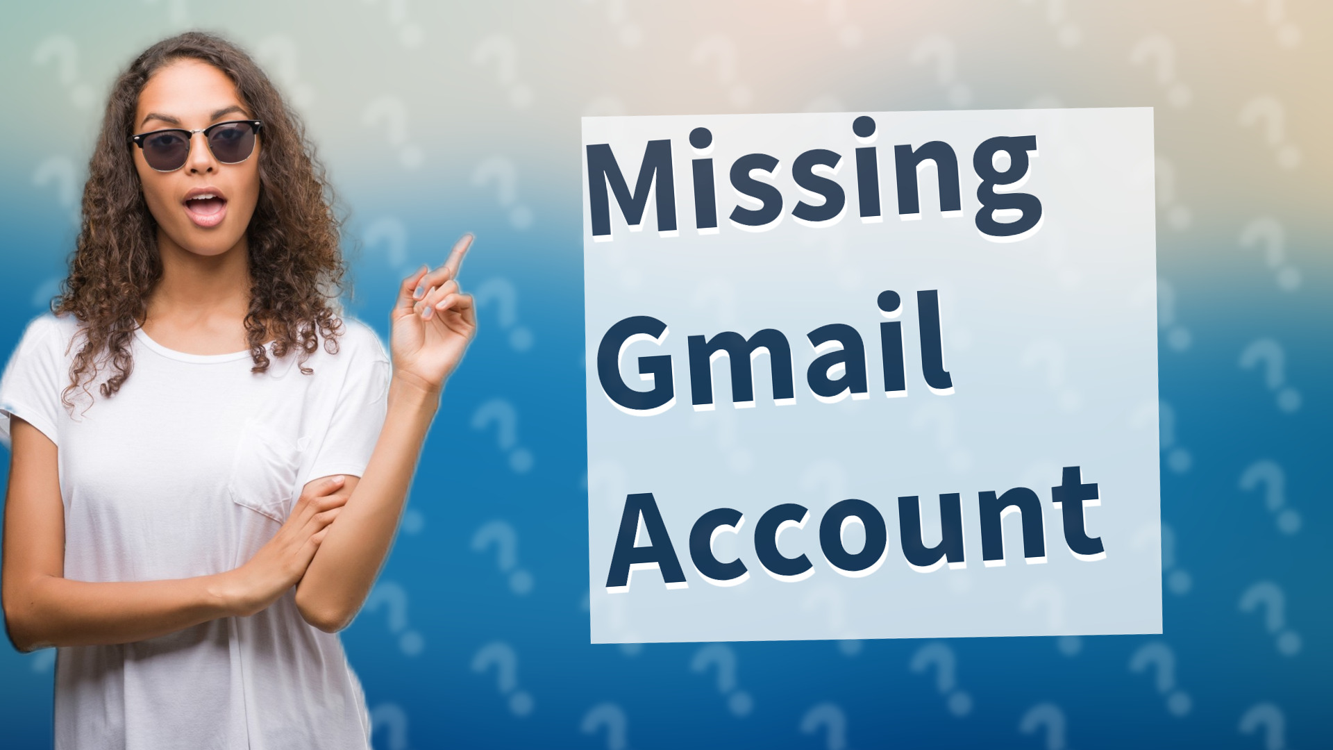 Missing Gmail Account