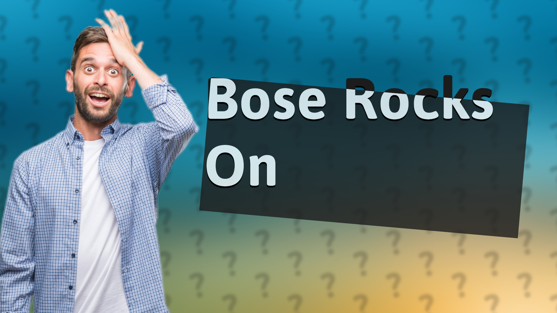 Bose Rocks On