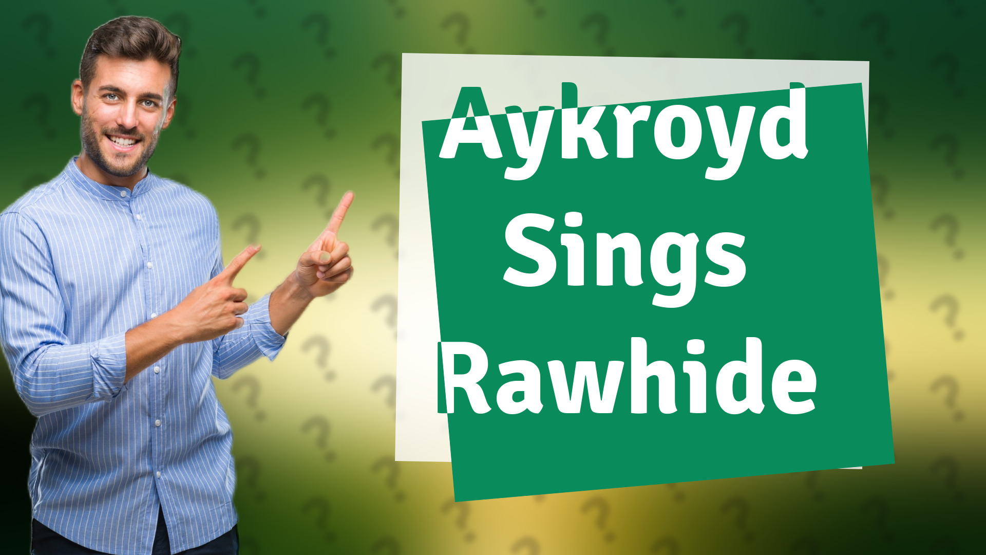 Aykroyd Sings Rawhide