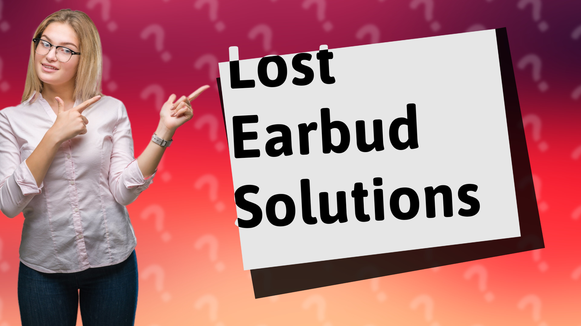 Lost Earbud Solutions