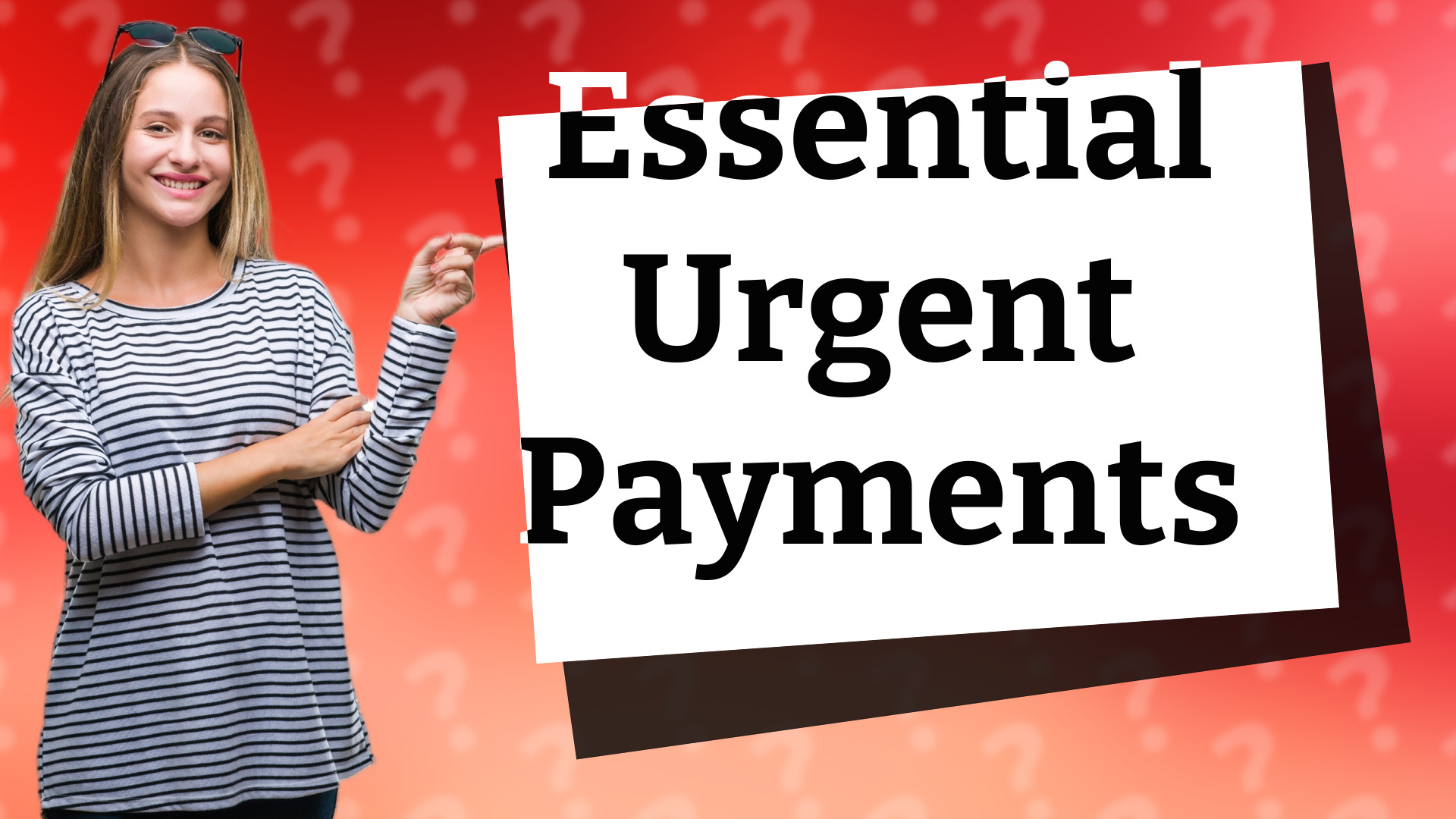 Essential Urgent Payments