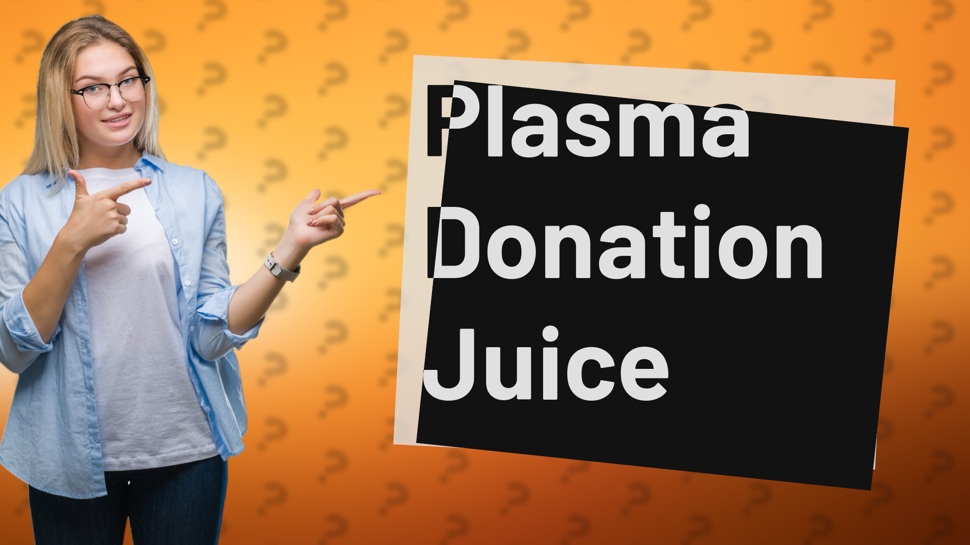 Plasma Donation Juice