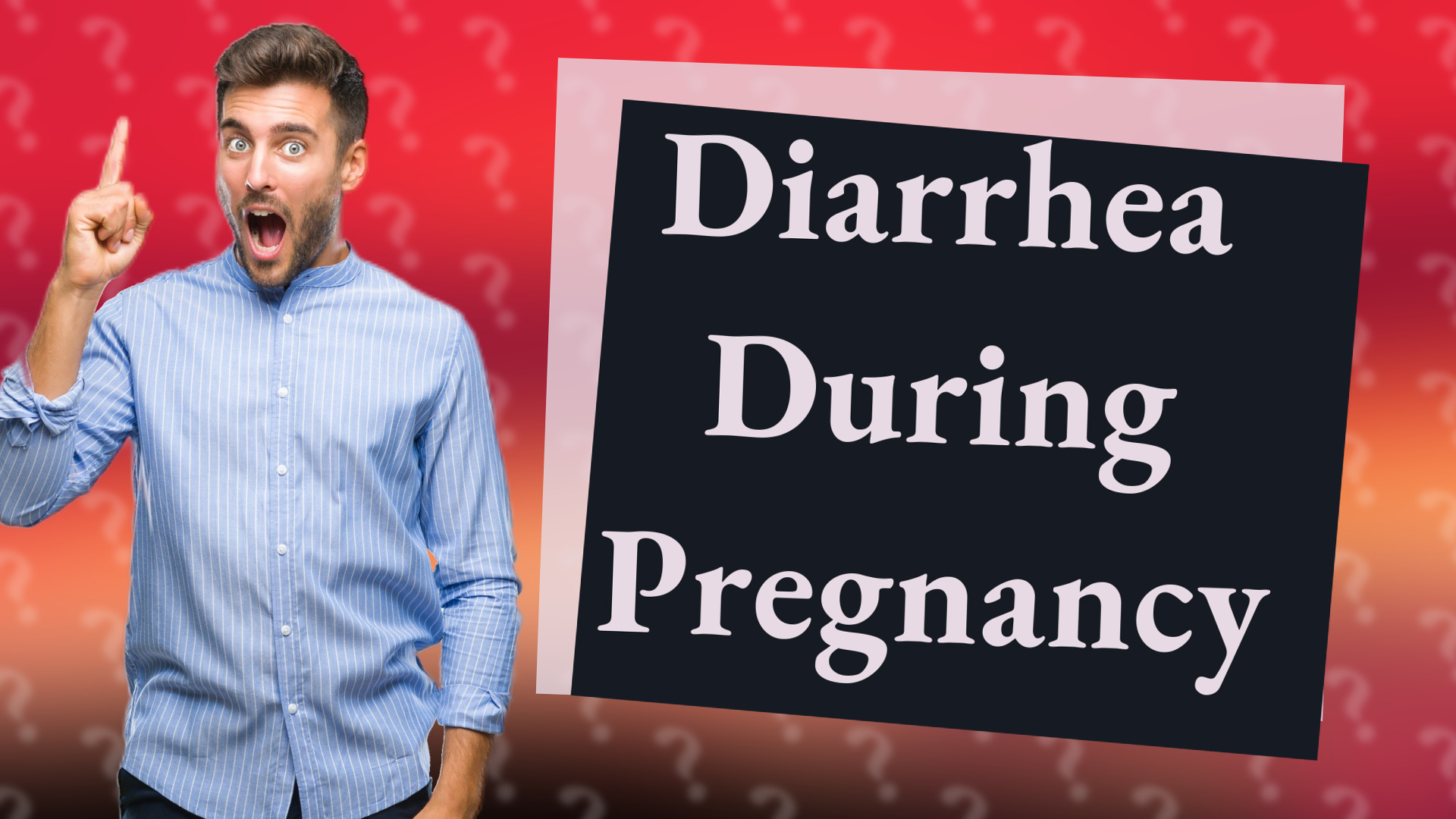 Diarrhea During Pregnancy