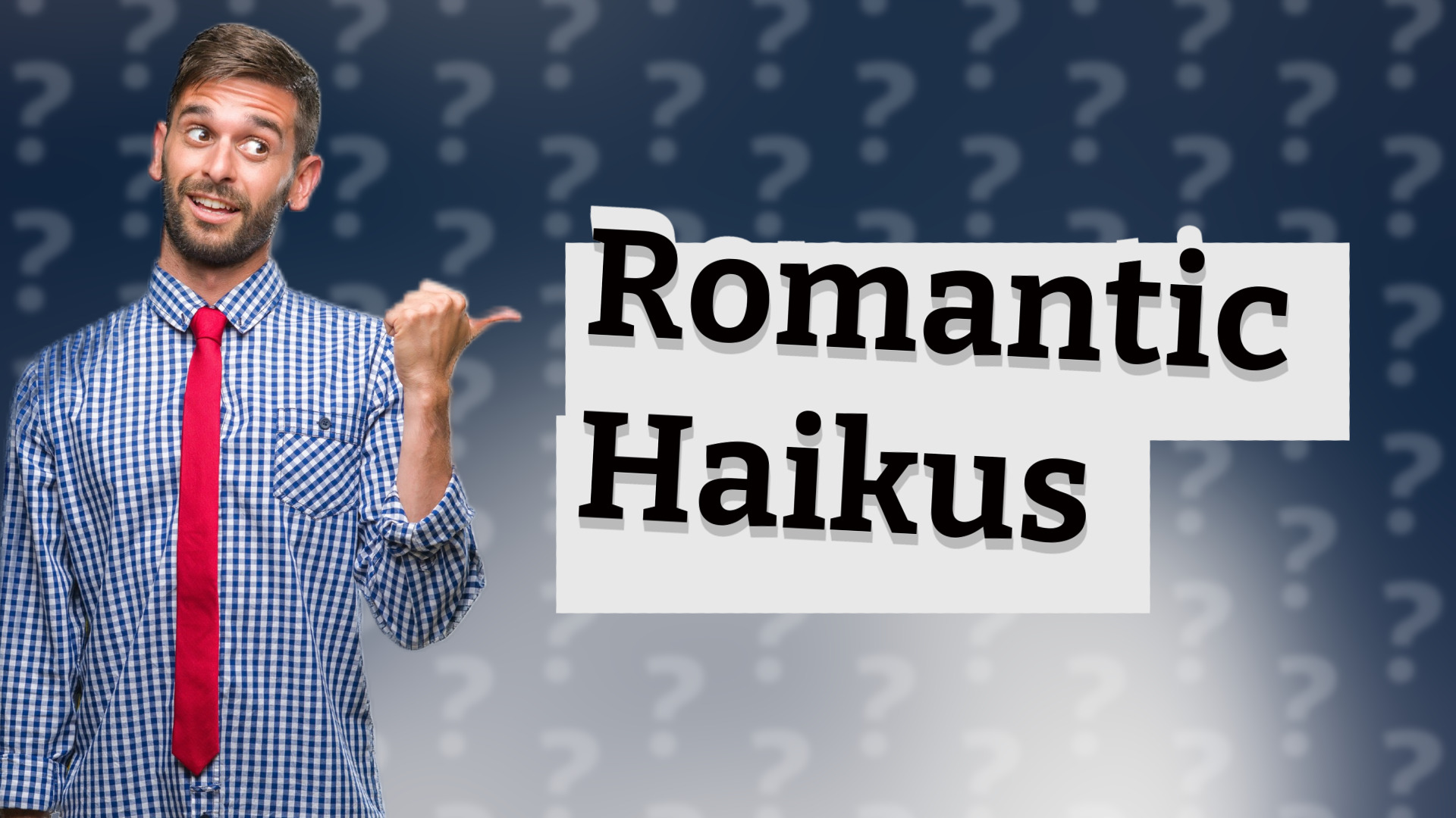 Romantic Haikus