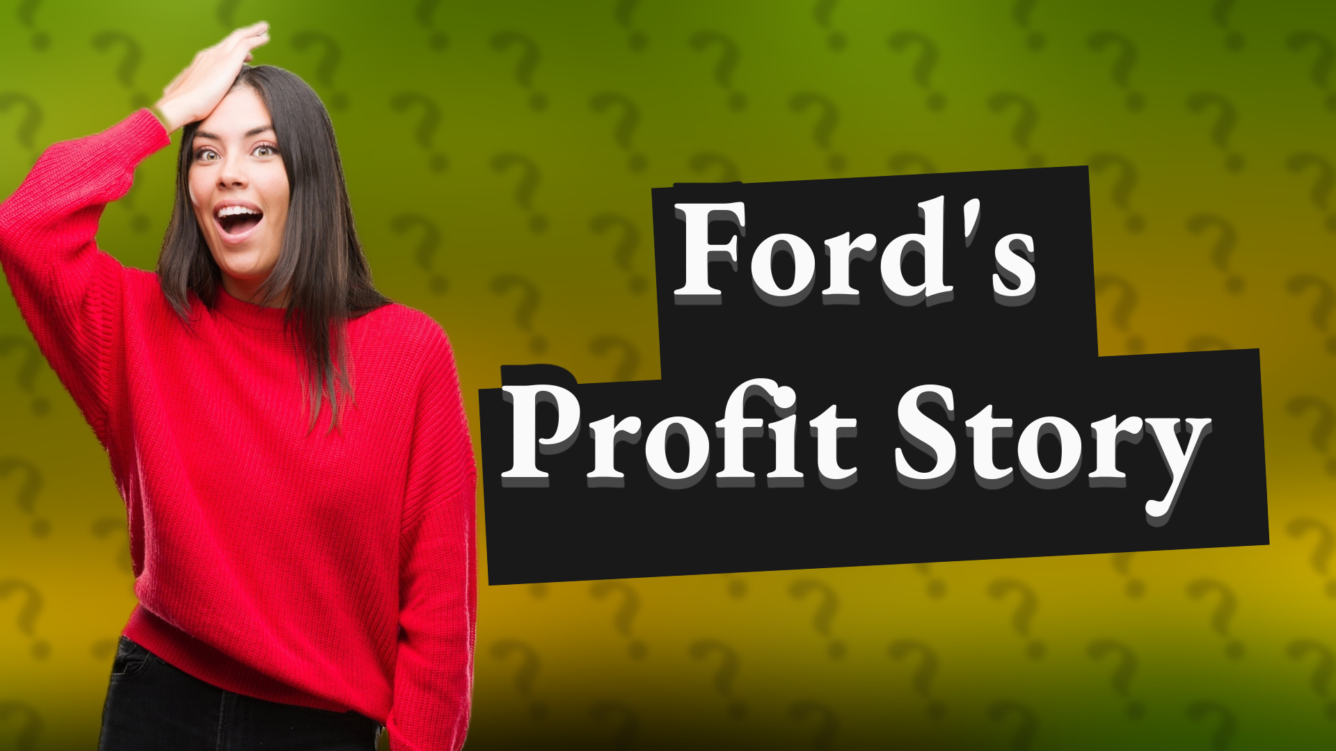 Ford's Profit Story