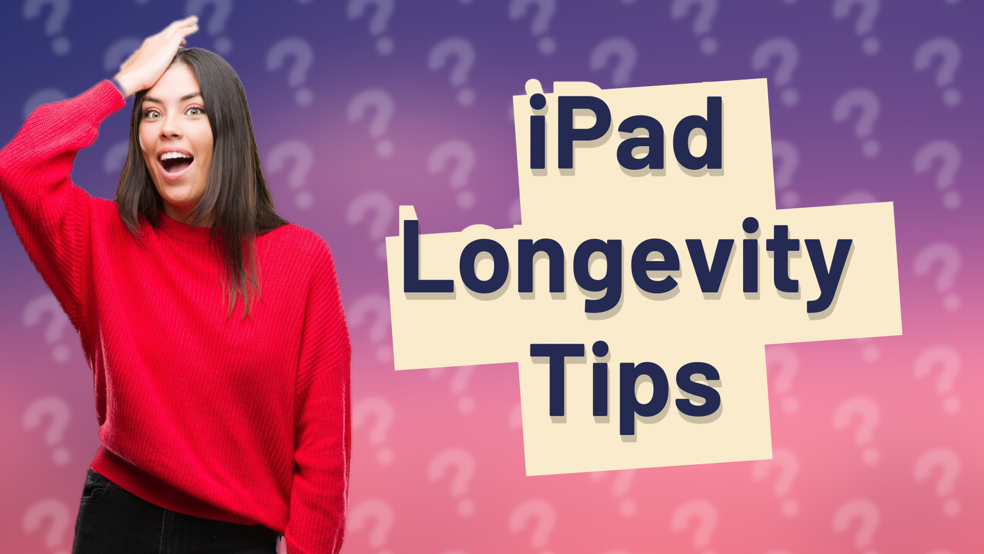 iPad Longevity Tips