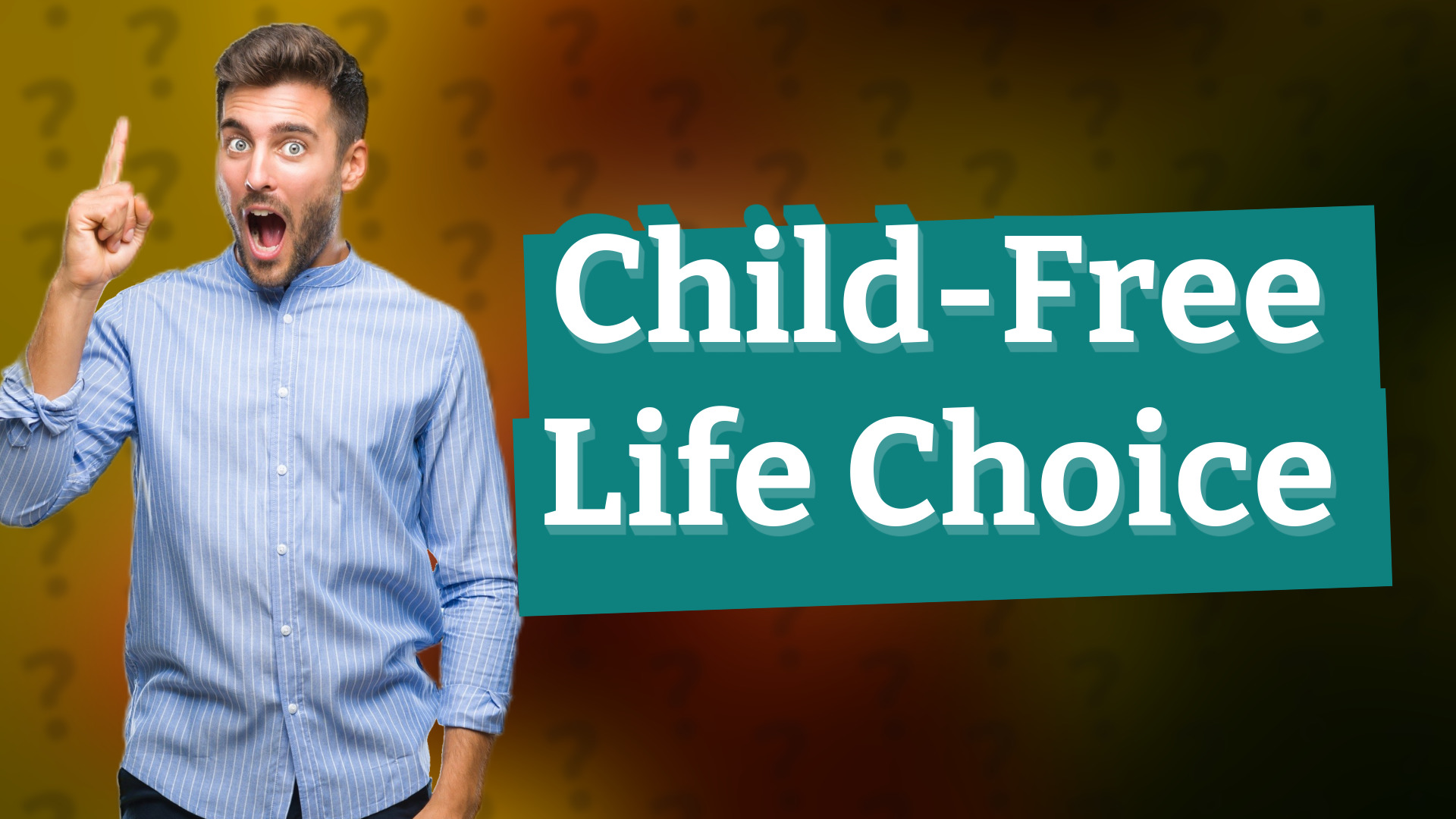 Child-Free Life Choice