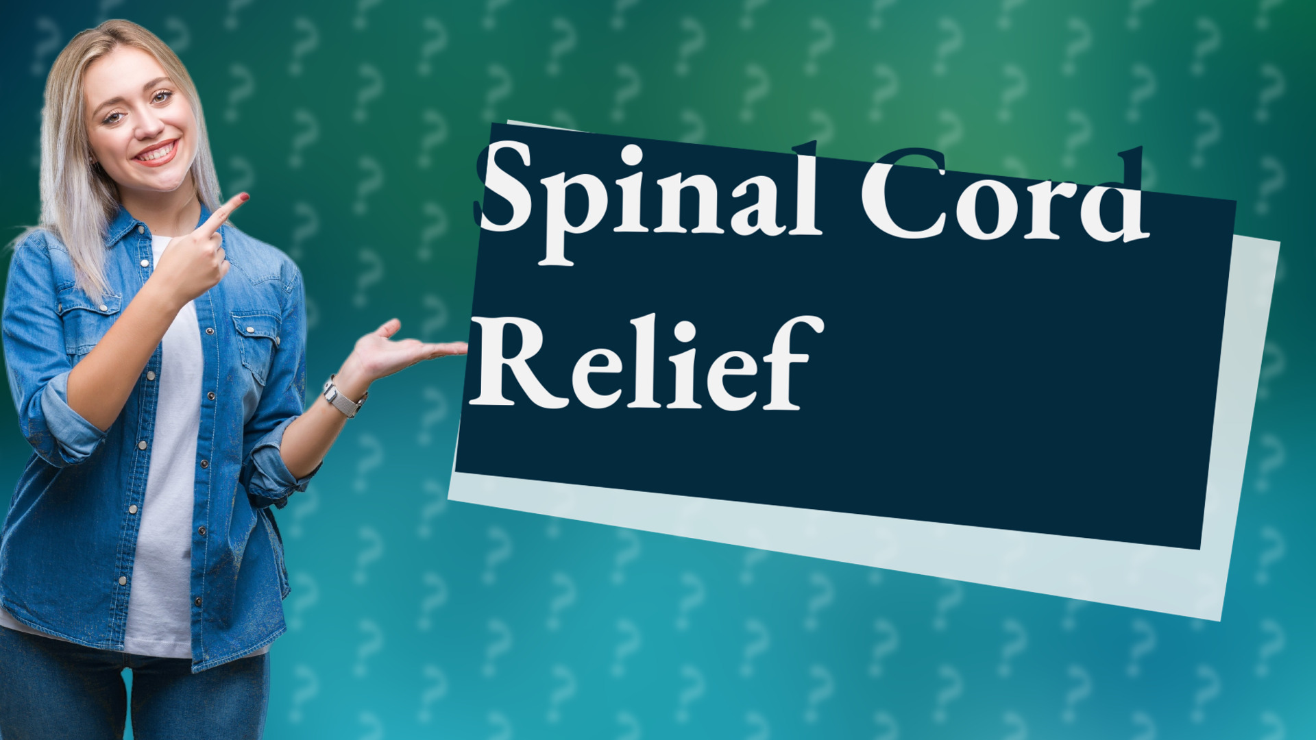 Spinal Cord Relief