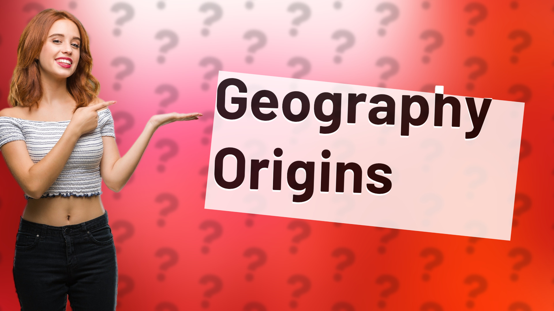Geography Origins