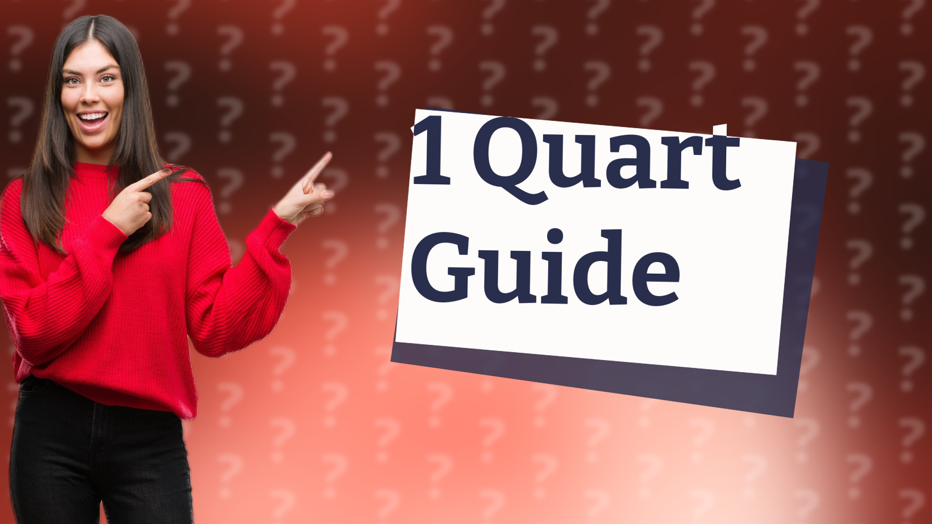 1 Quart Guide
