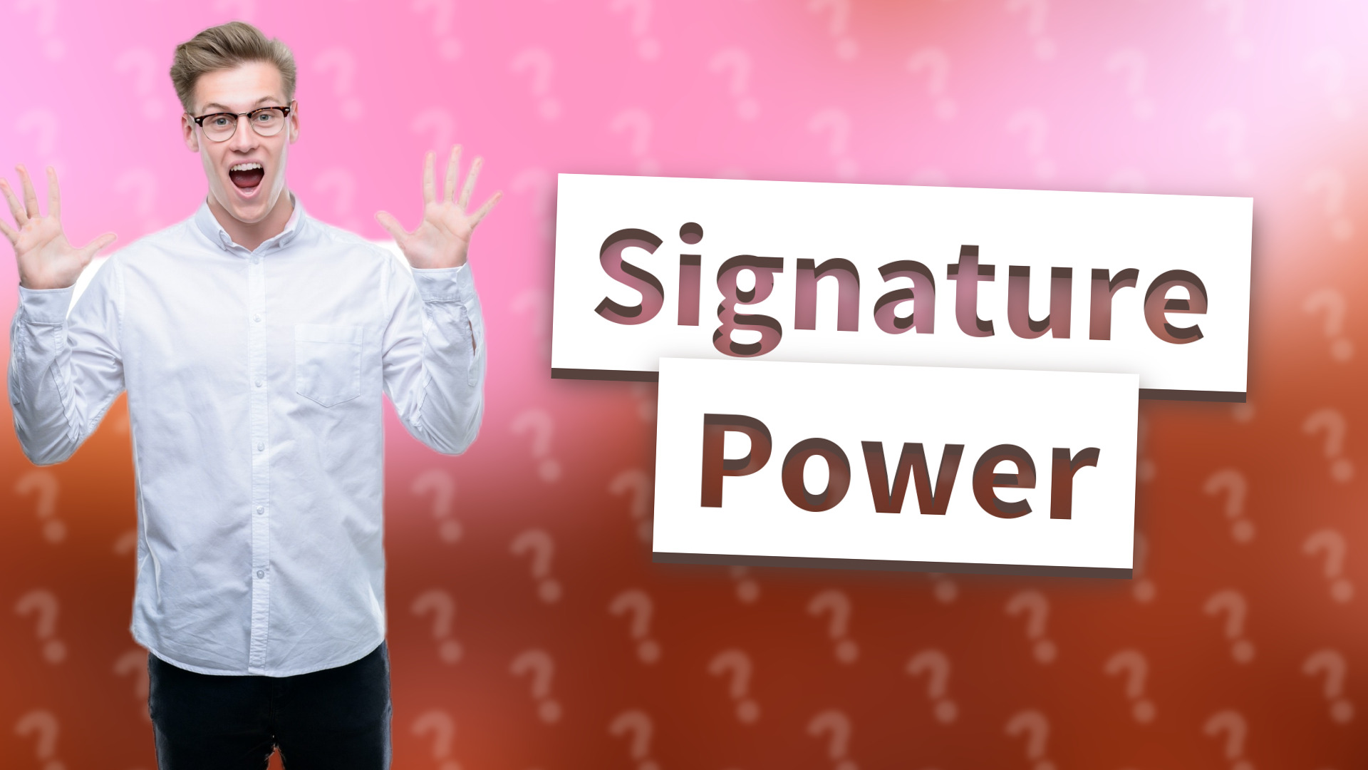 Signature Power