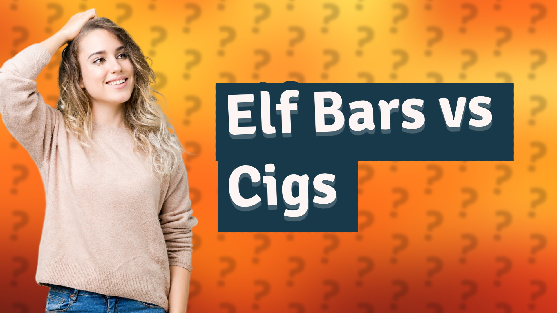 Elf Bars vs Cigs