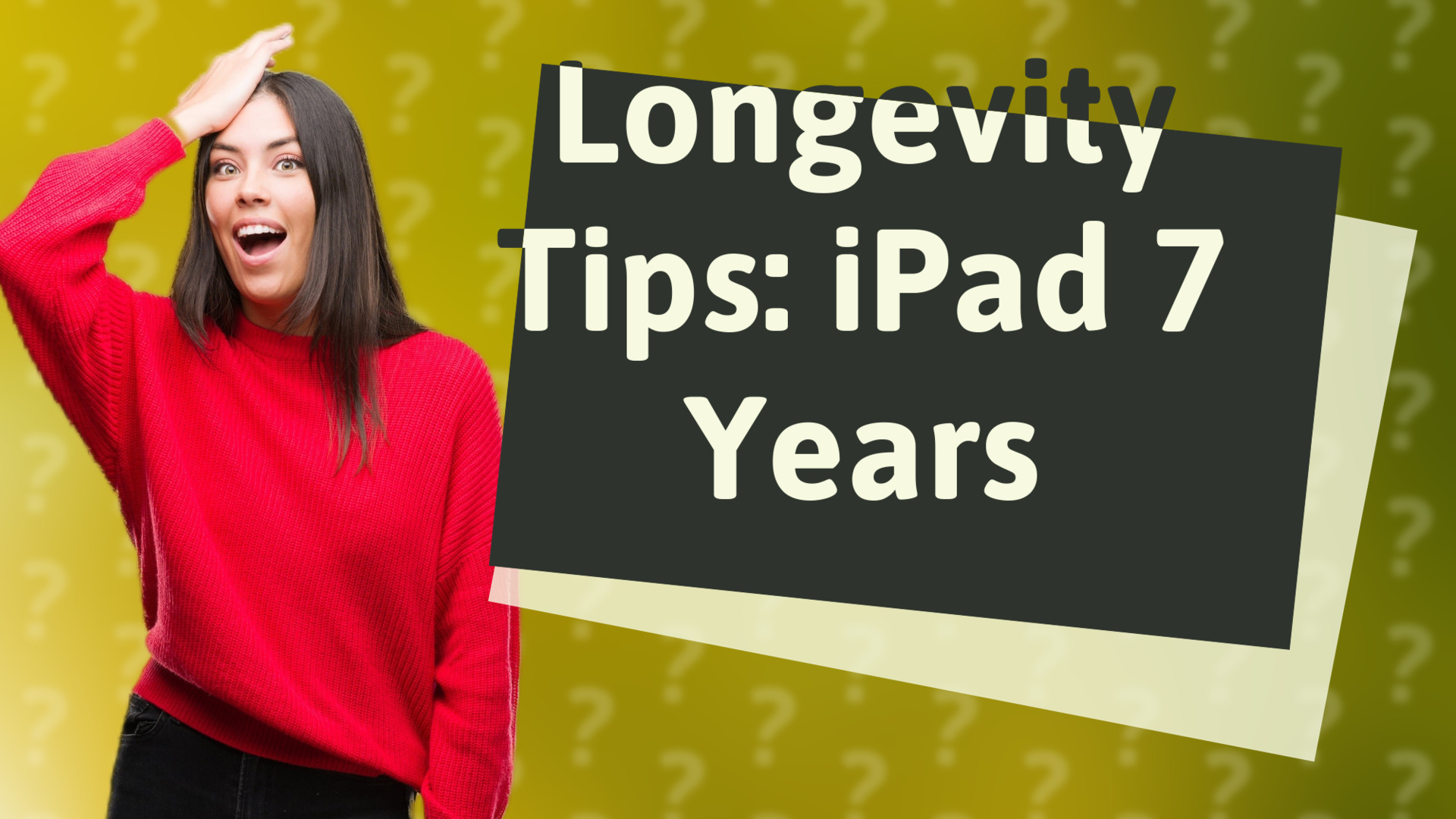 Longevity Tips: iPad 7 Years