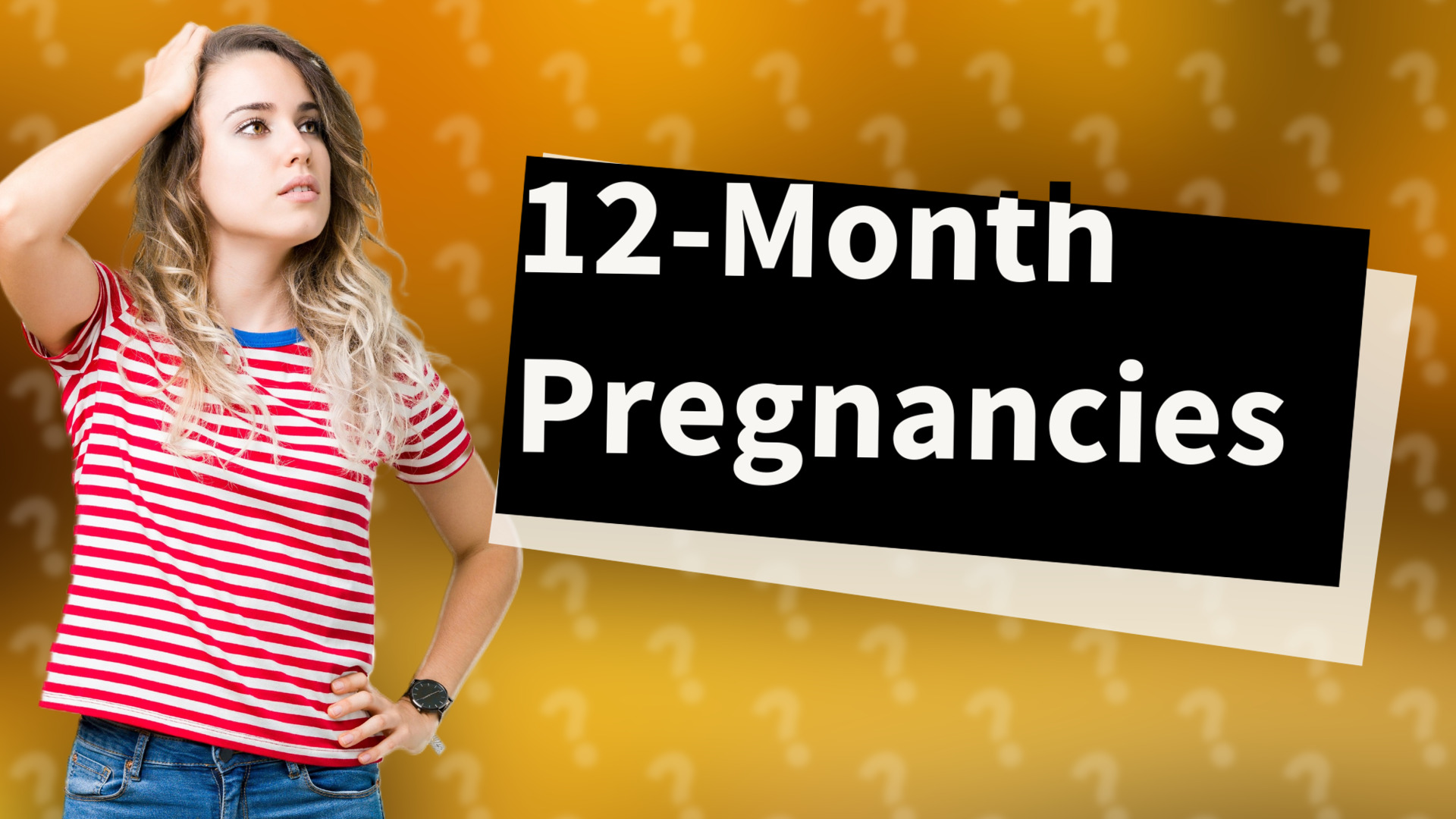 12-Month Pregnancies