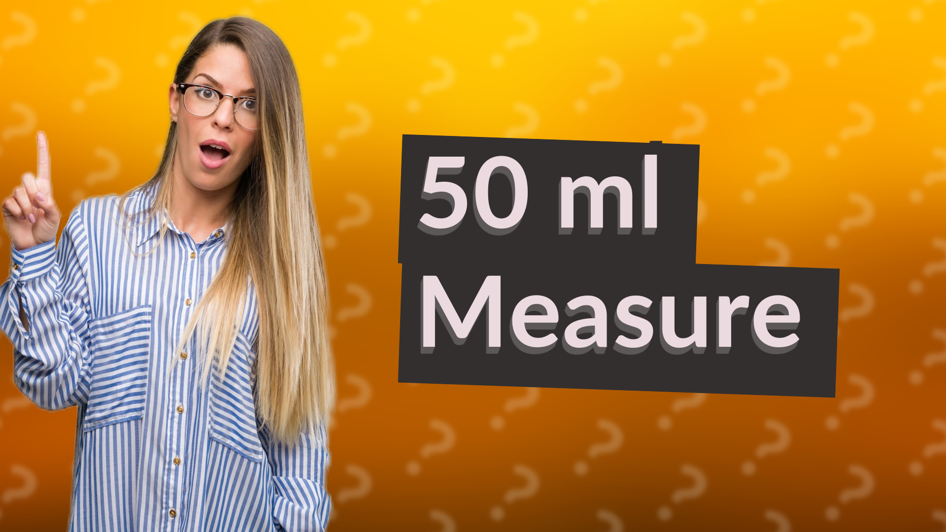 50 ml Measure