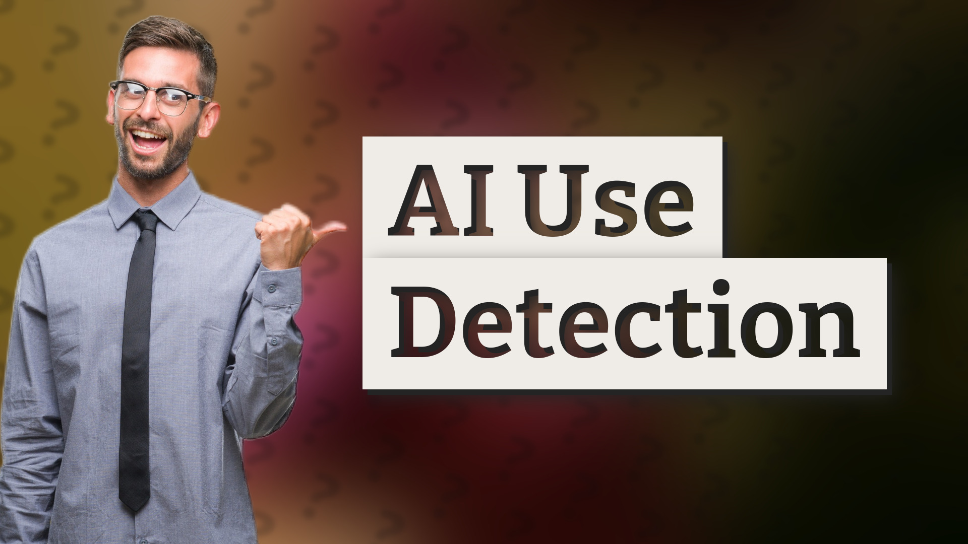 AI Use Detection