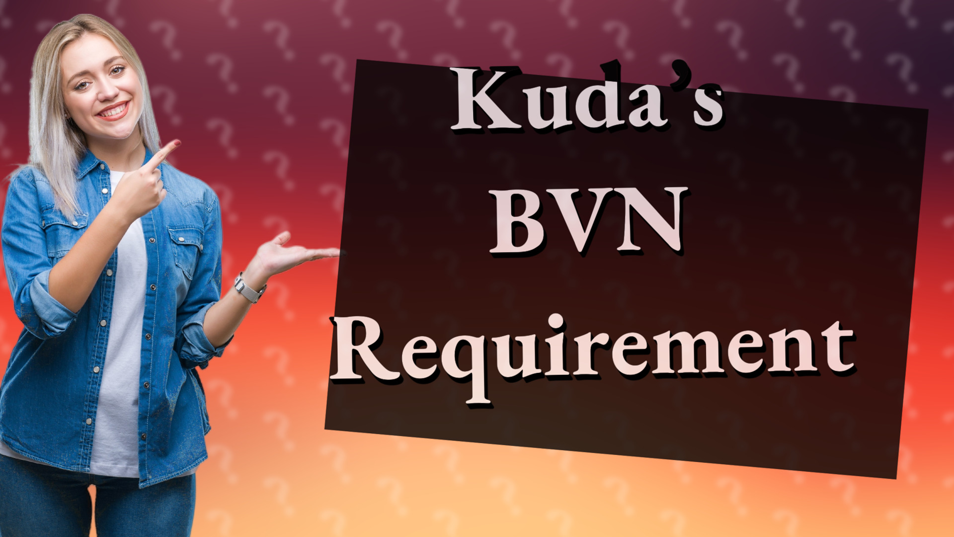 Kuda’s BVN Requirement