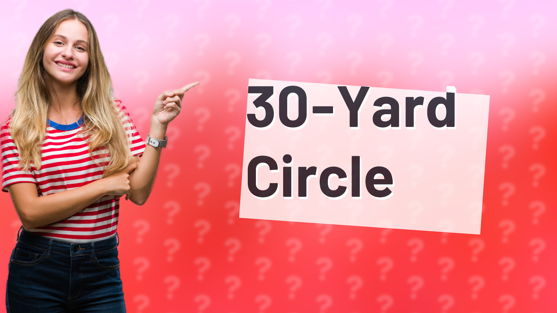 30-Yard Circle