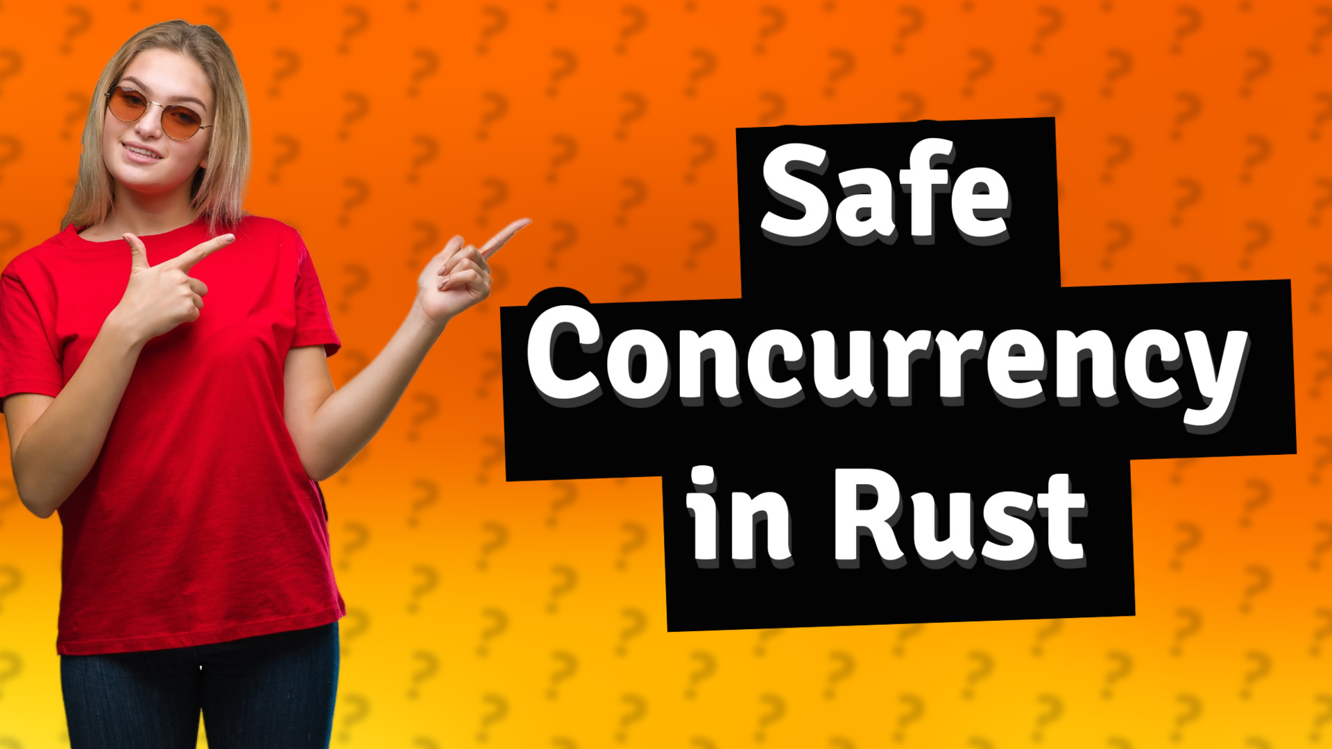 Safe Concurrency in Rust