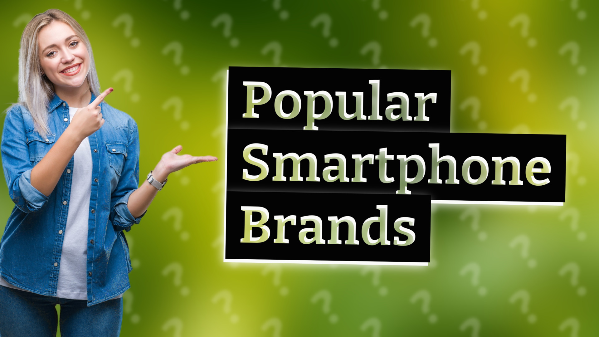 Popular Smartphone Brands