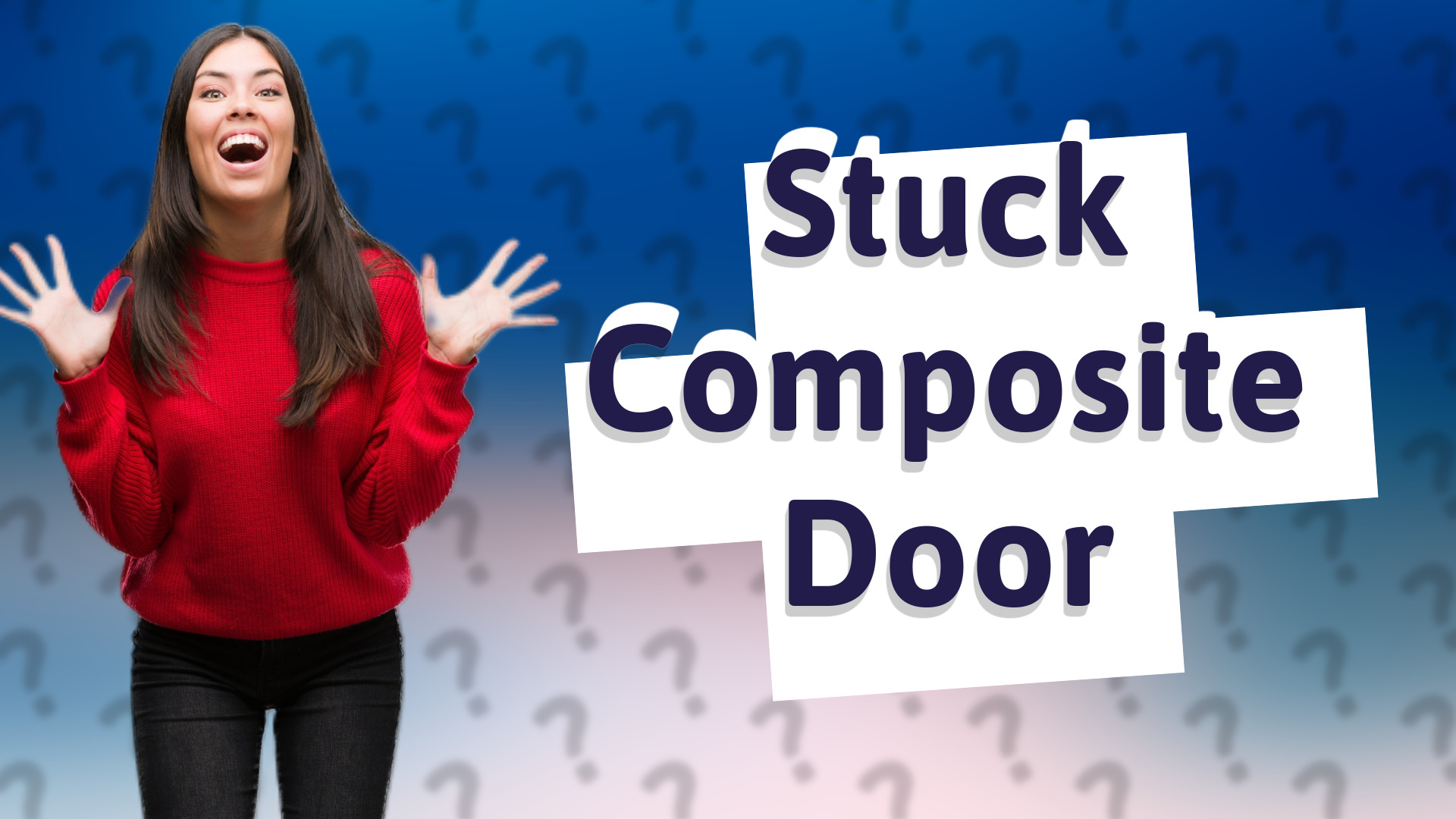 Stuck Composite Door