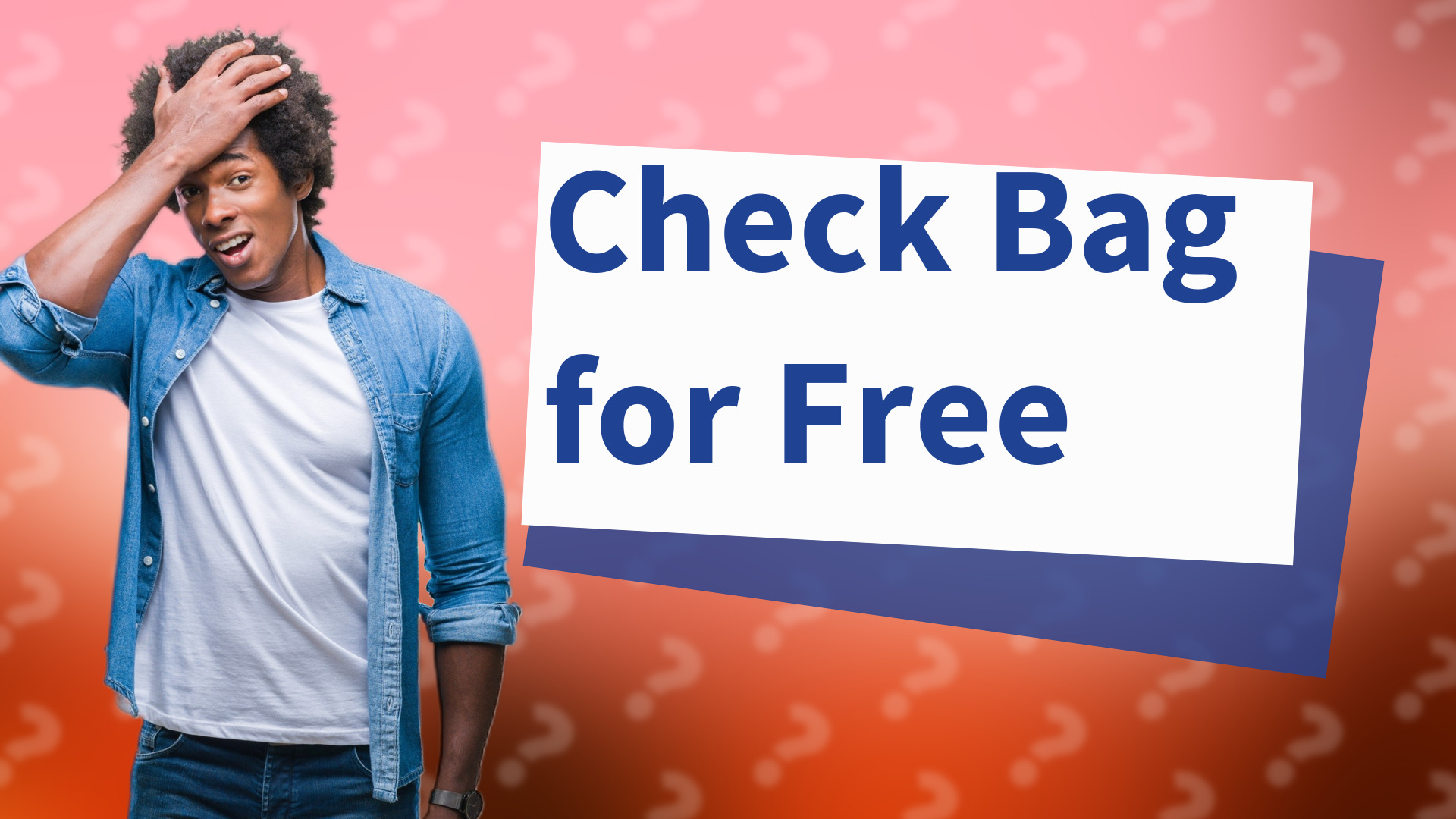 Check Bag for Free