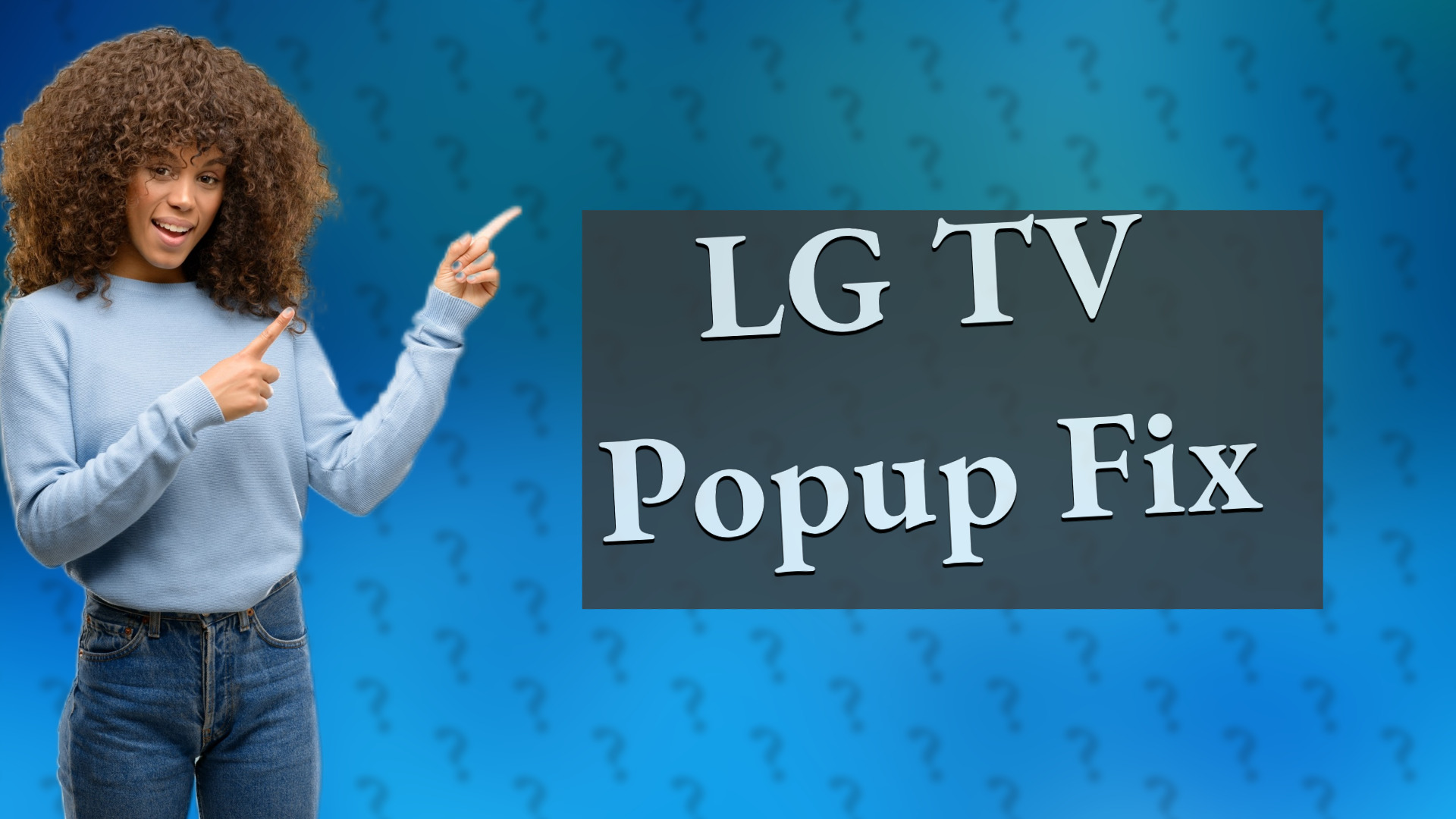 LG TV Popup Fix