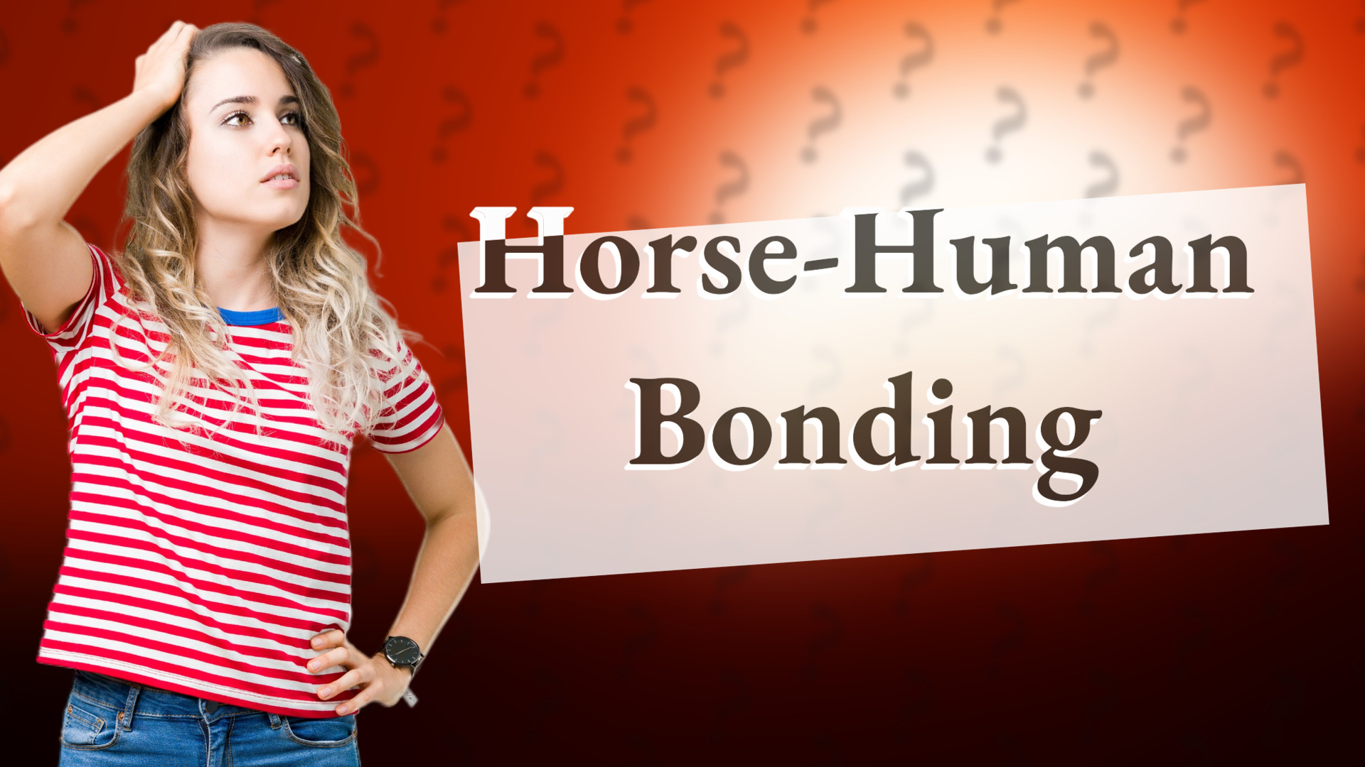 Horse-Human Bonding