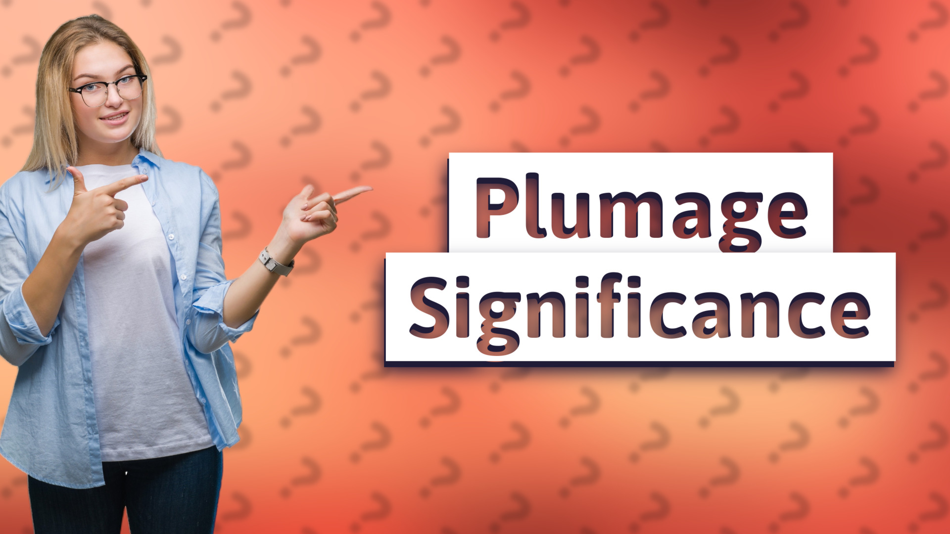 Plumage Significance