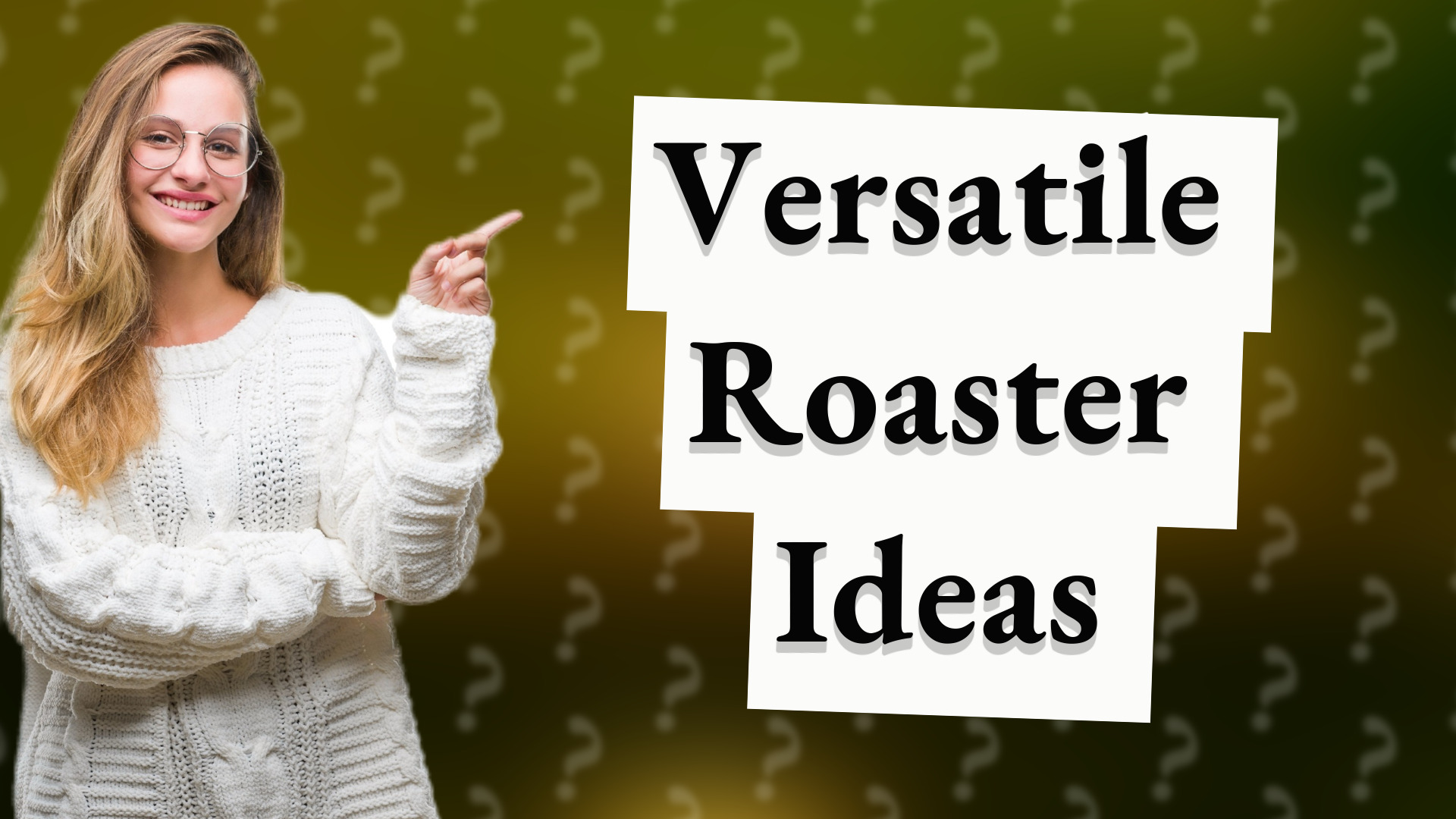 Versatile Roaster Ideas