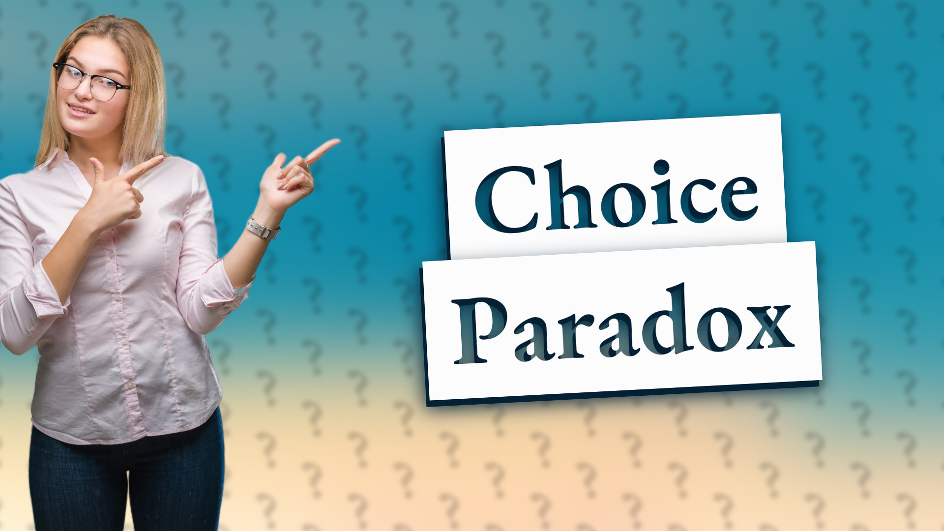 Choice Paradox