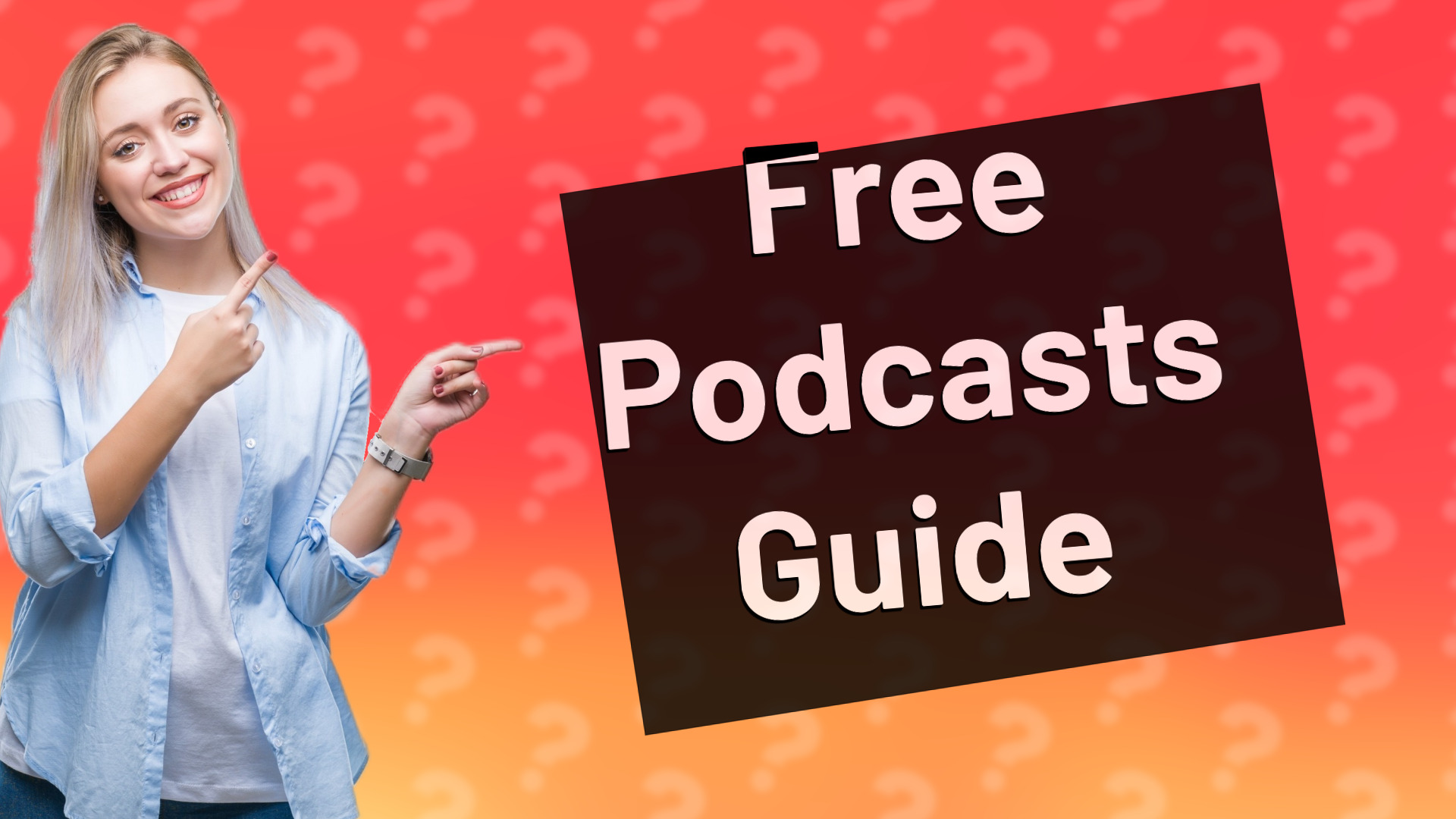 Free Podcasts Guide