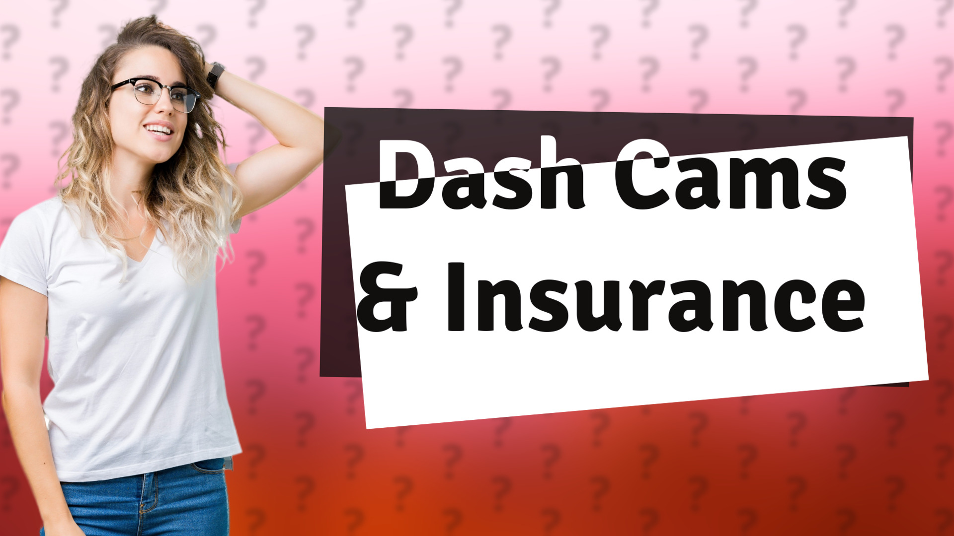 Dash Cams & Insurance