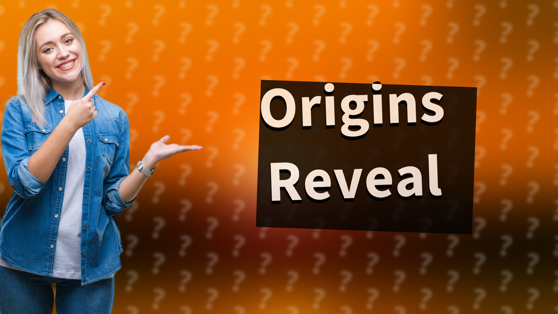 Origins Reveal
