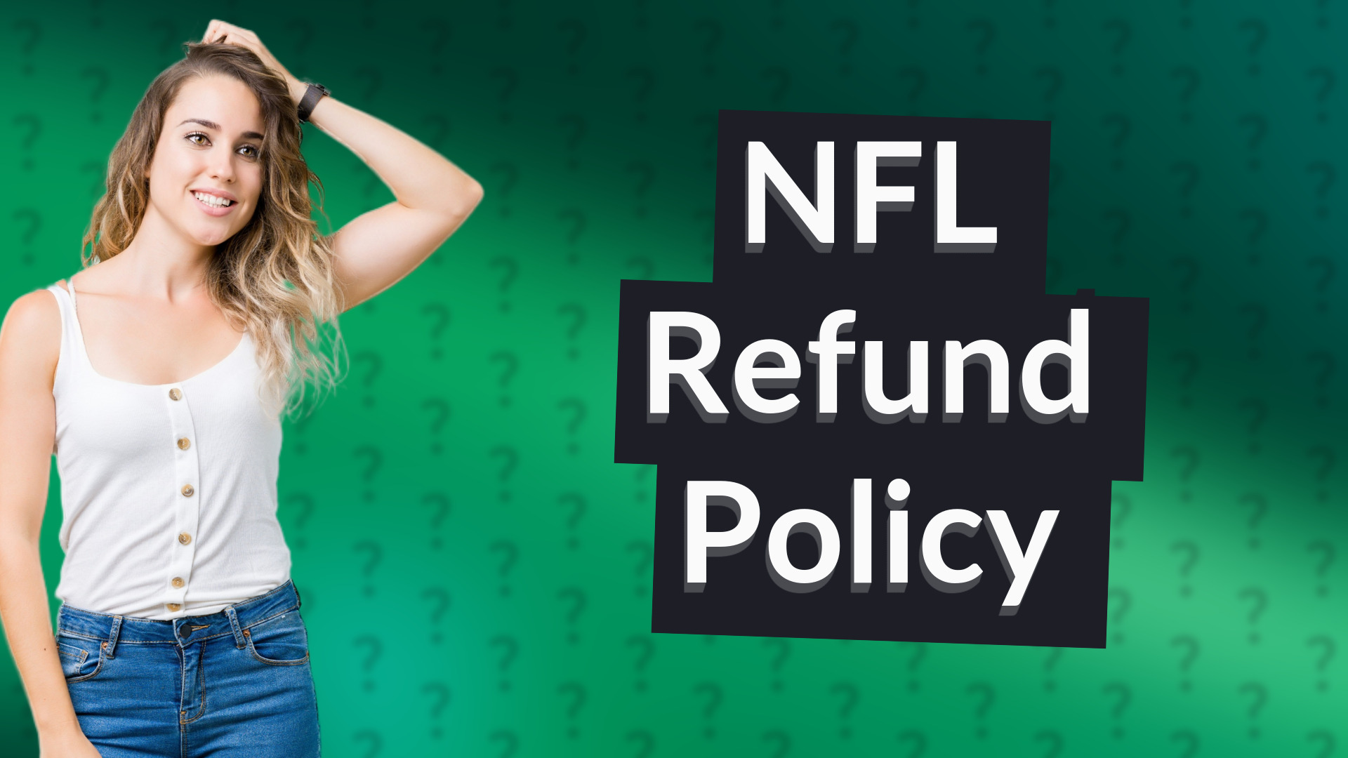 NFL Refund Policy