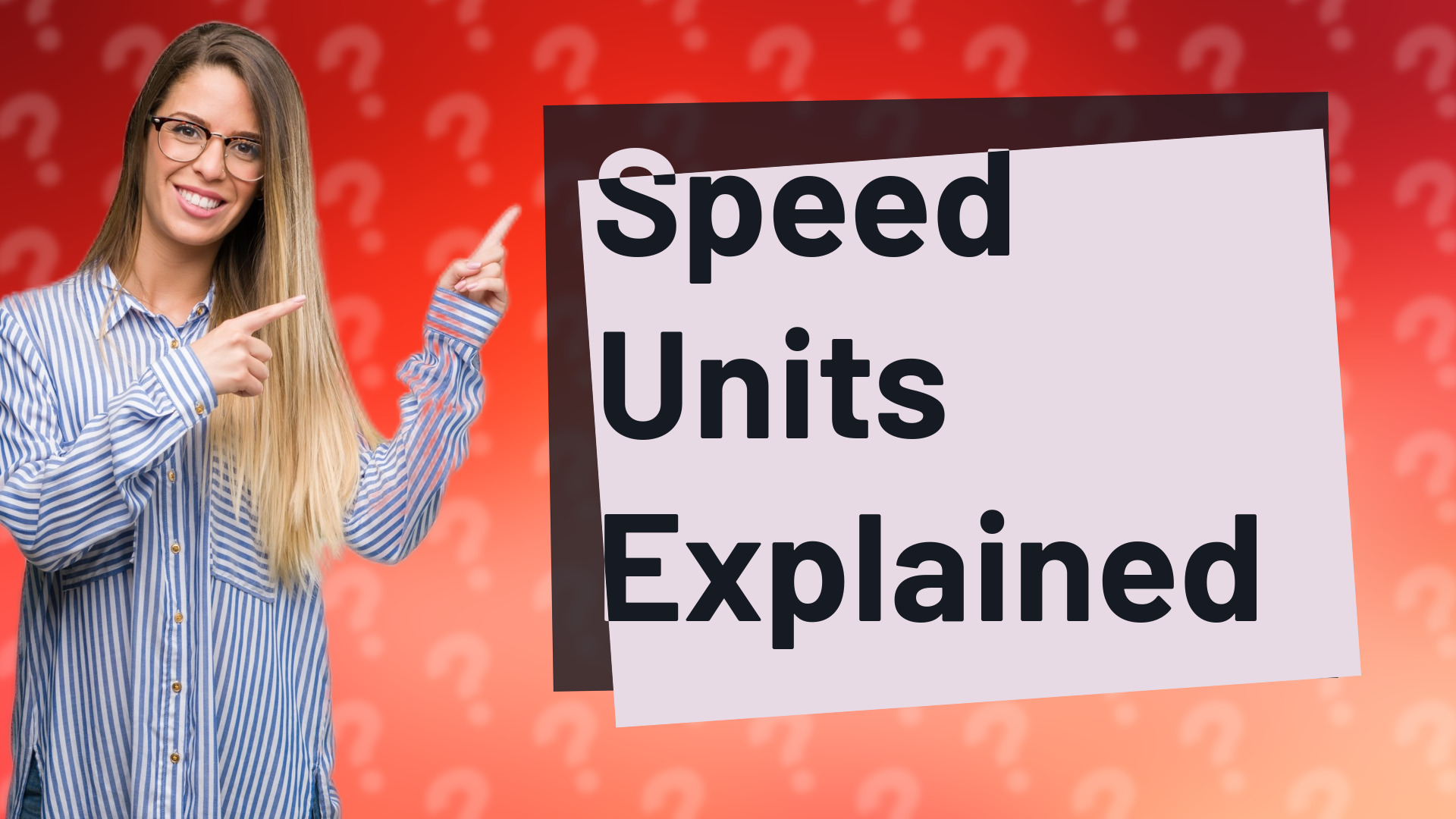 Speed Units Explained