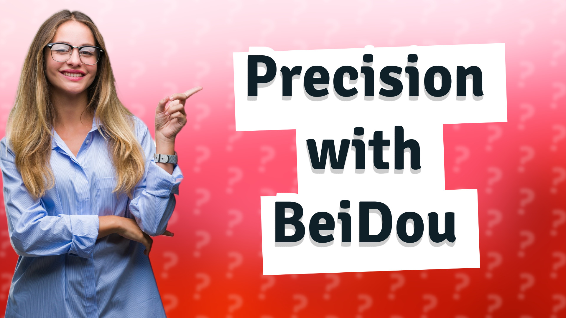 Precision with BeiDou