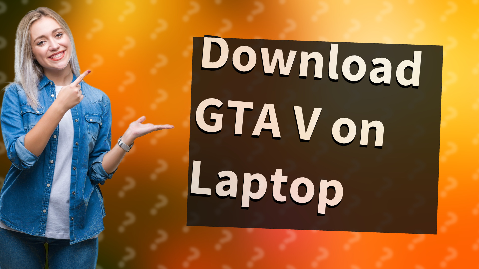 Download GTA V on Laptop